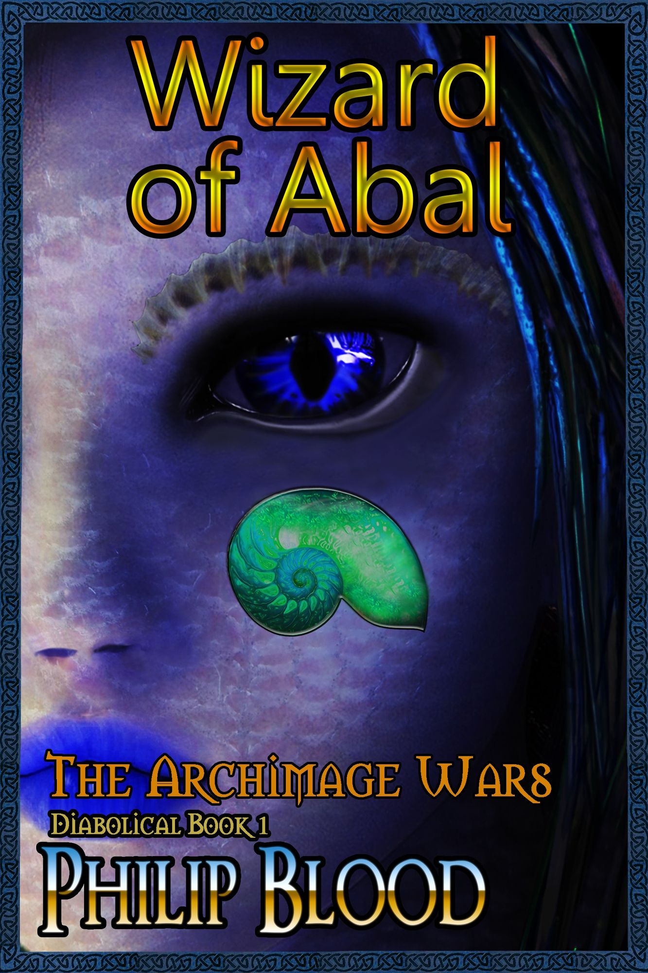 The Archimage Wars: Wizard of Abal