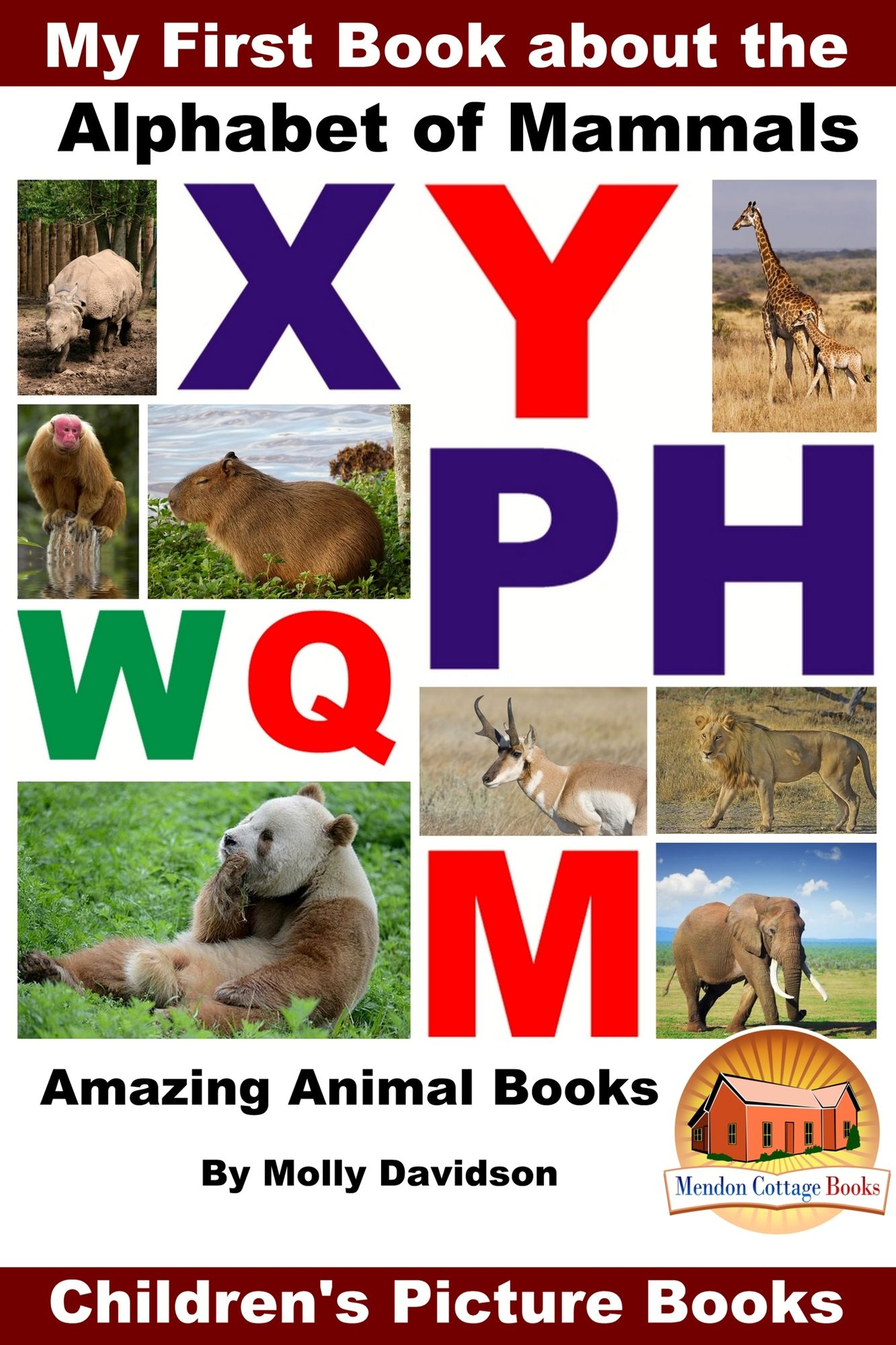 My First Book about the Alphabet of Mammals: Amazing Animal Books - Children's Picture Books