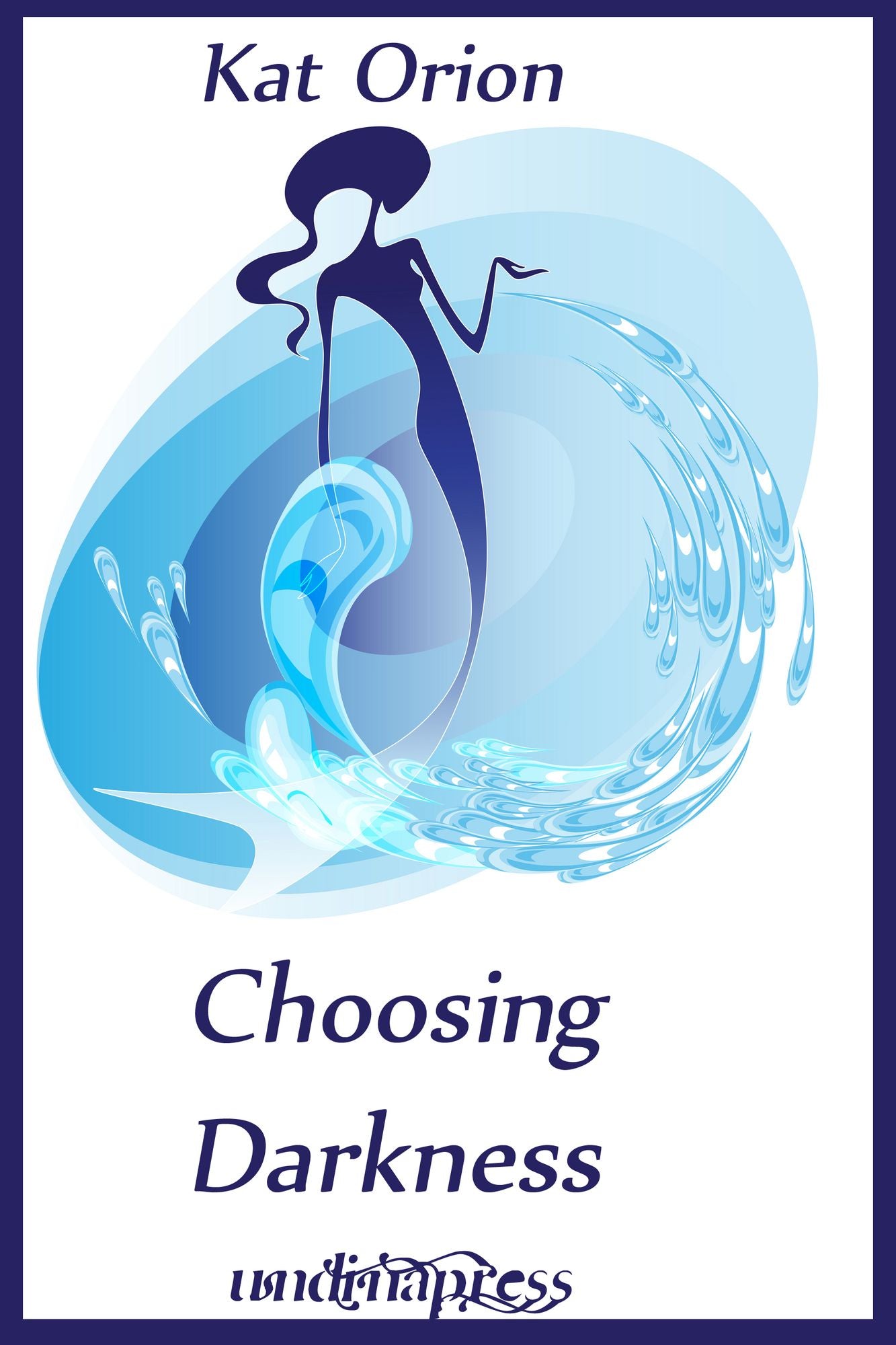 Choosing Darkness