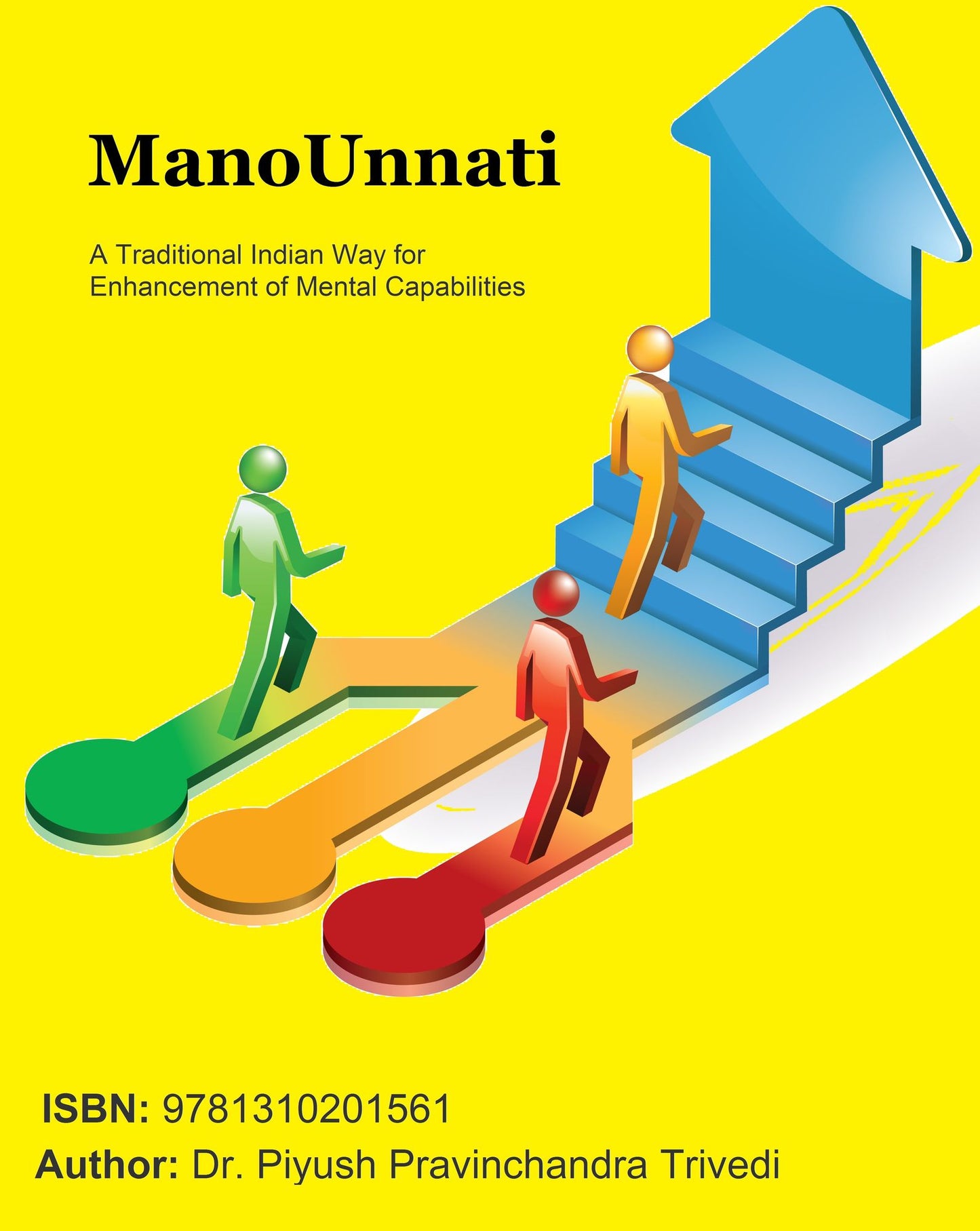 ManoUnnati: A Traditional Indian Way for Enhancement of Mental Capabilities