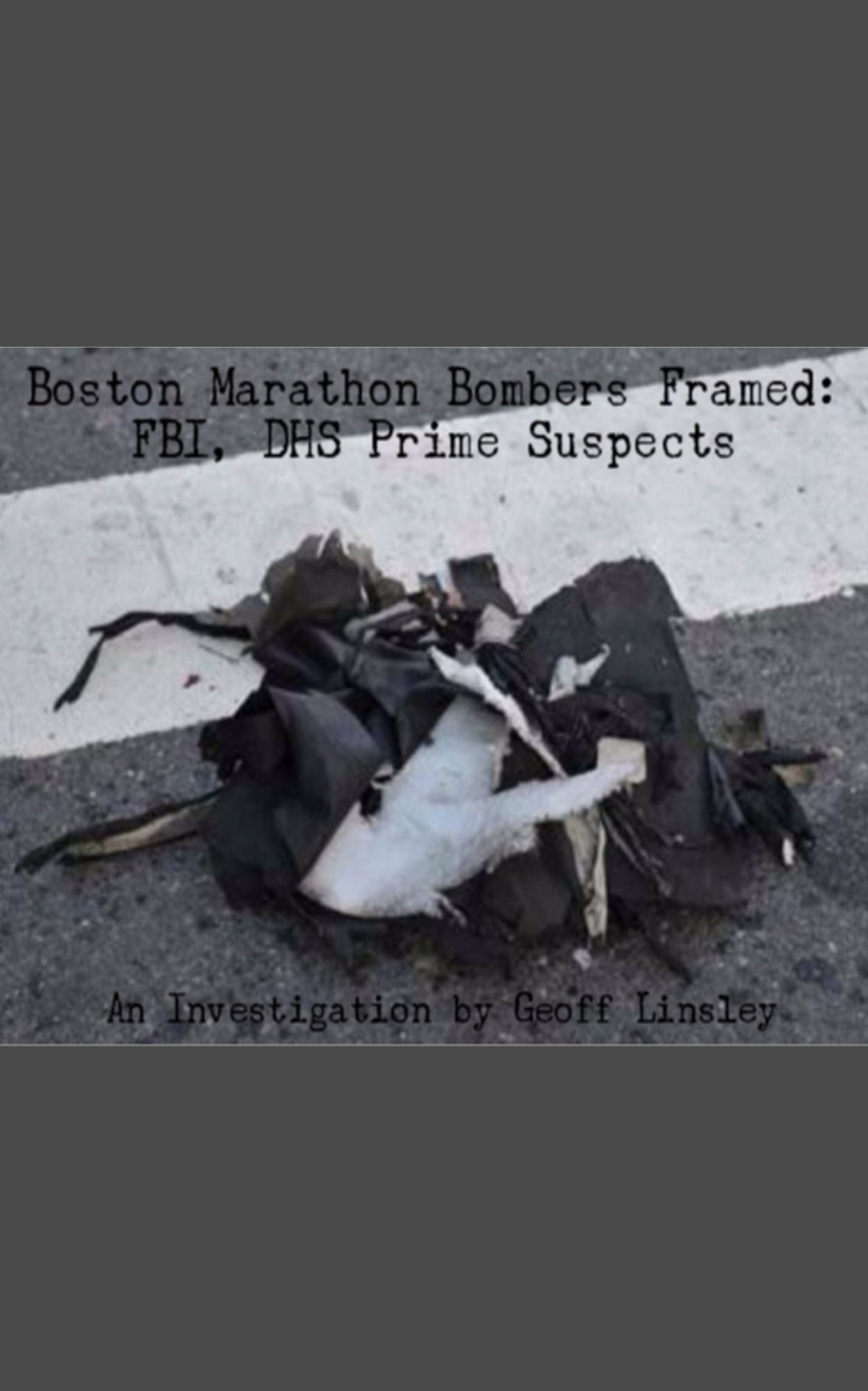 Boston Marathon Bombers Framed: FBI, DHS Prime Suspects