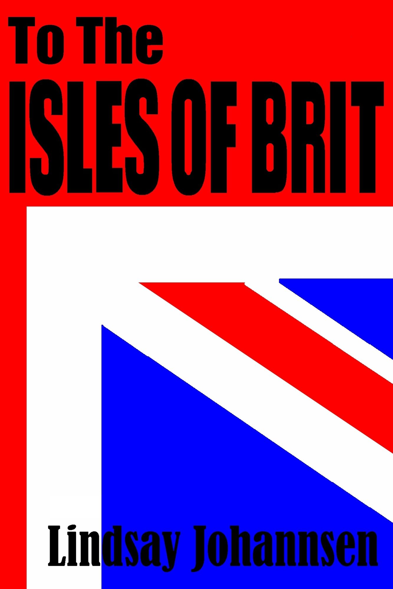 To The Isles Of Brit