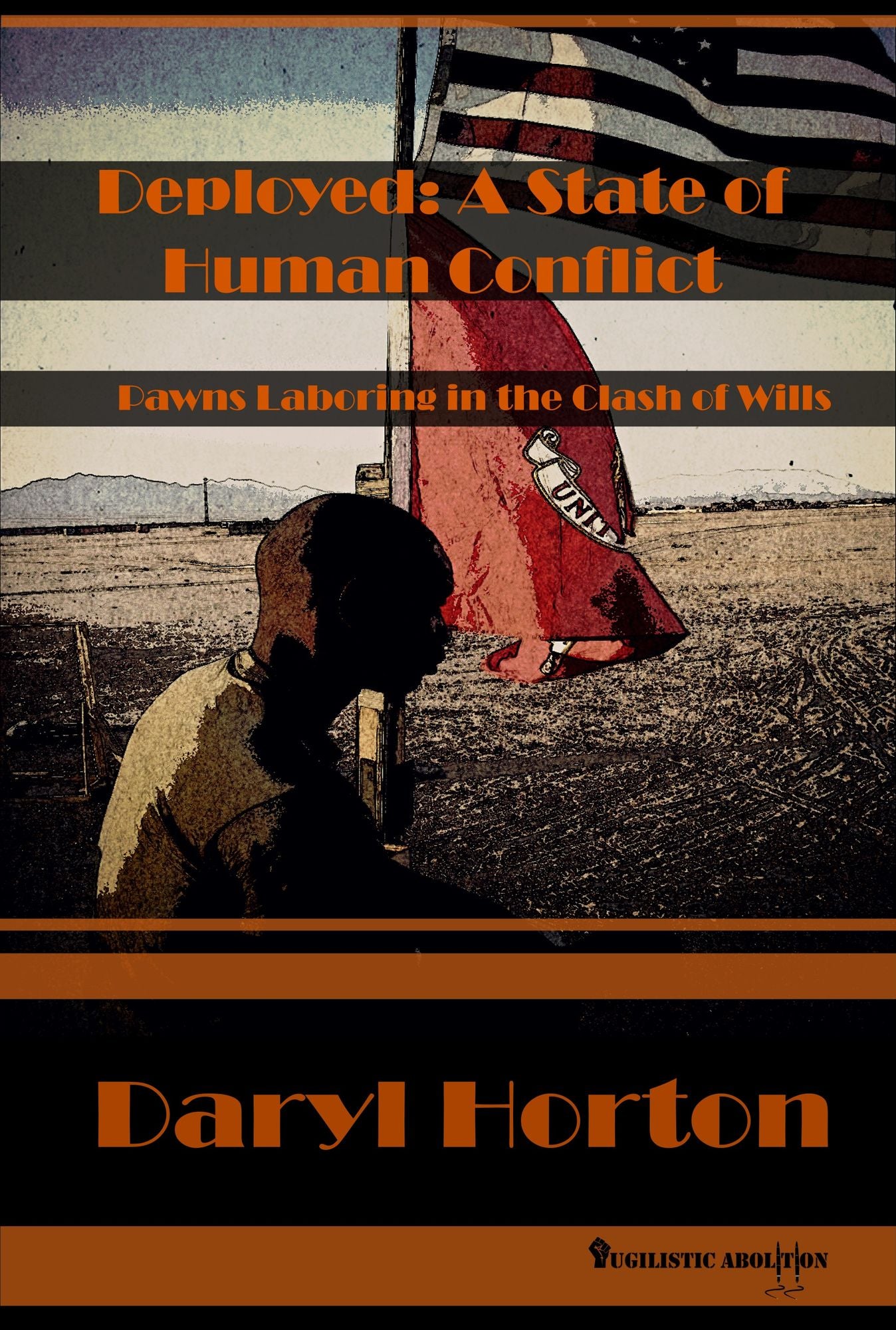 Deployed: A State of Human Conflict
