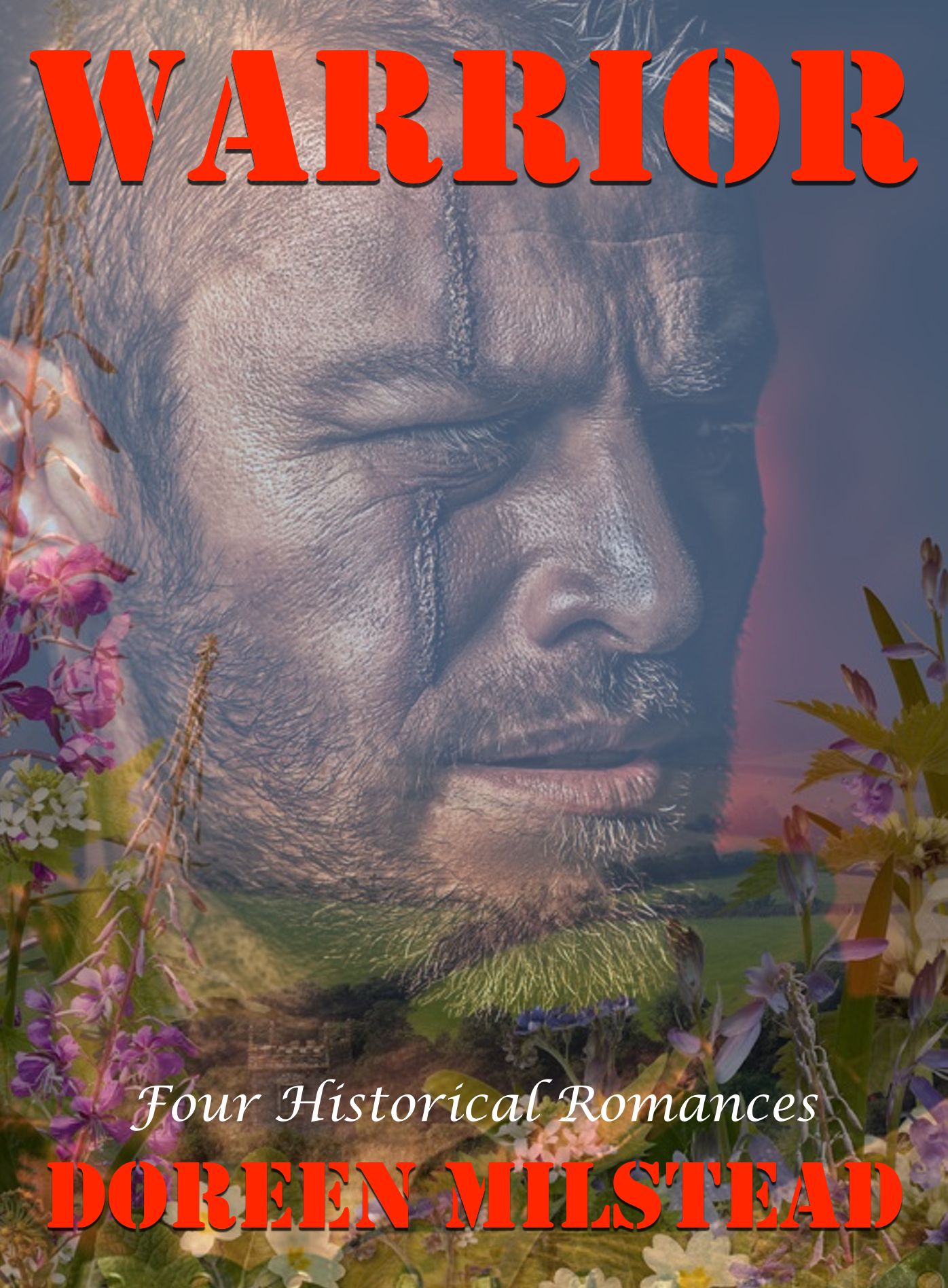 Warrior: Four Historical Romances