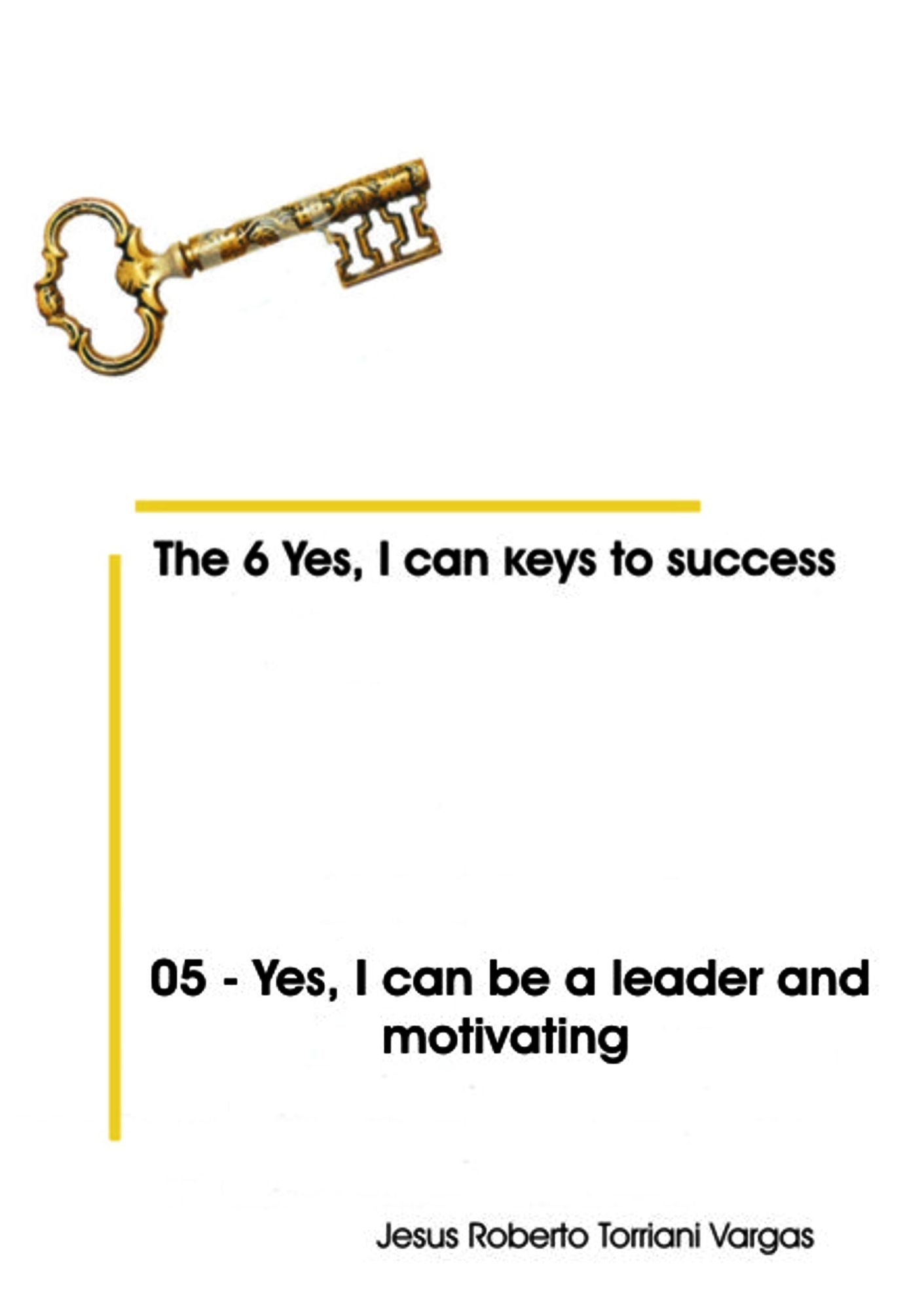 05: Yes, I Can Be a Leader and Motivating
