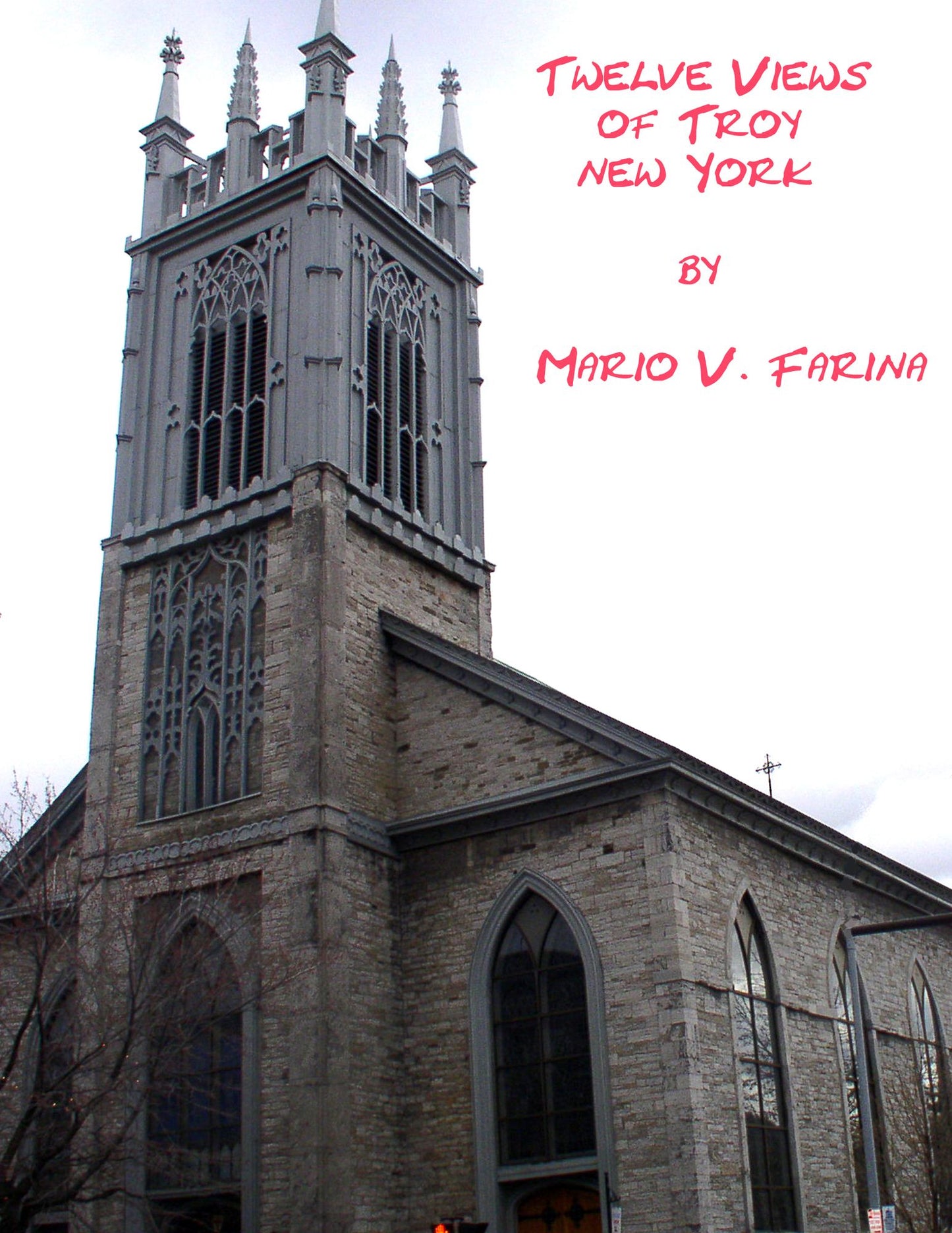 Twelve Views of Troy, New York