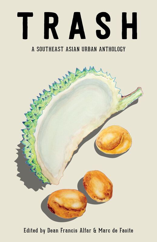 TRASH: A Southeast Asian Urban Anthology