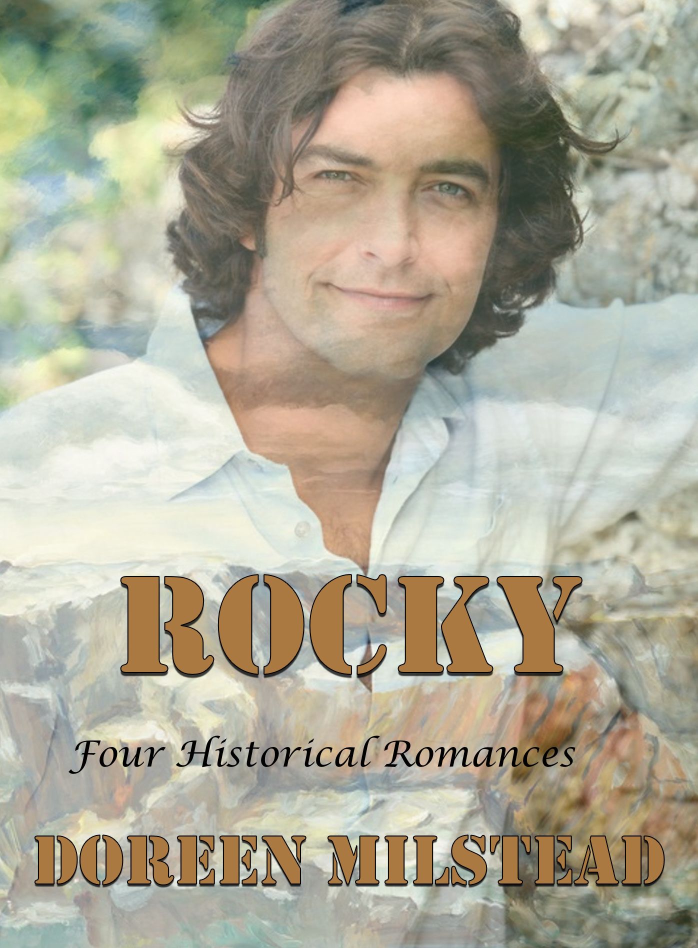 Rocky: Four Historical Romances