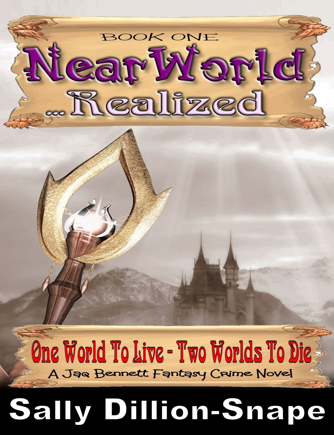 Nearworld Realized Book One