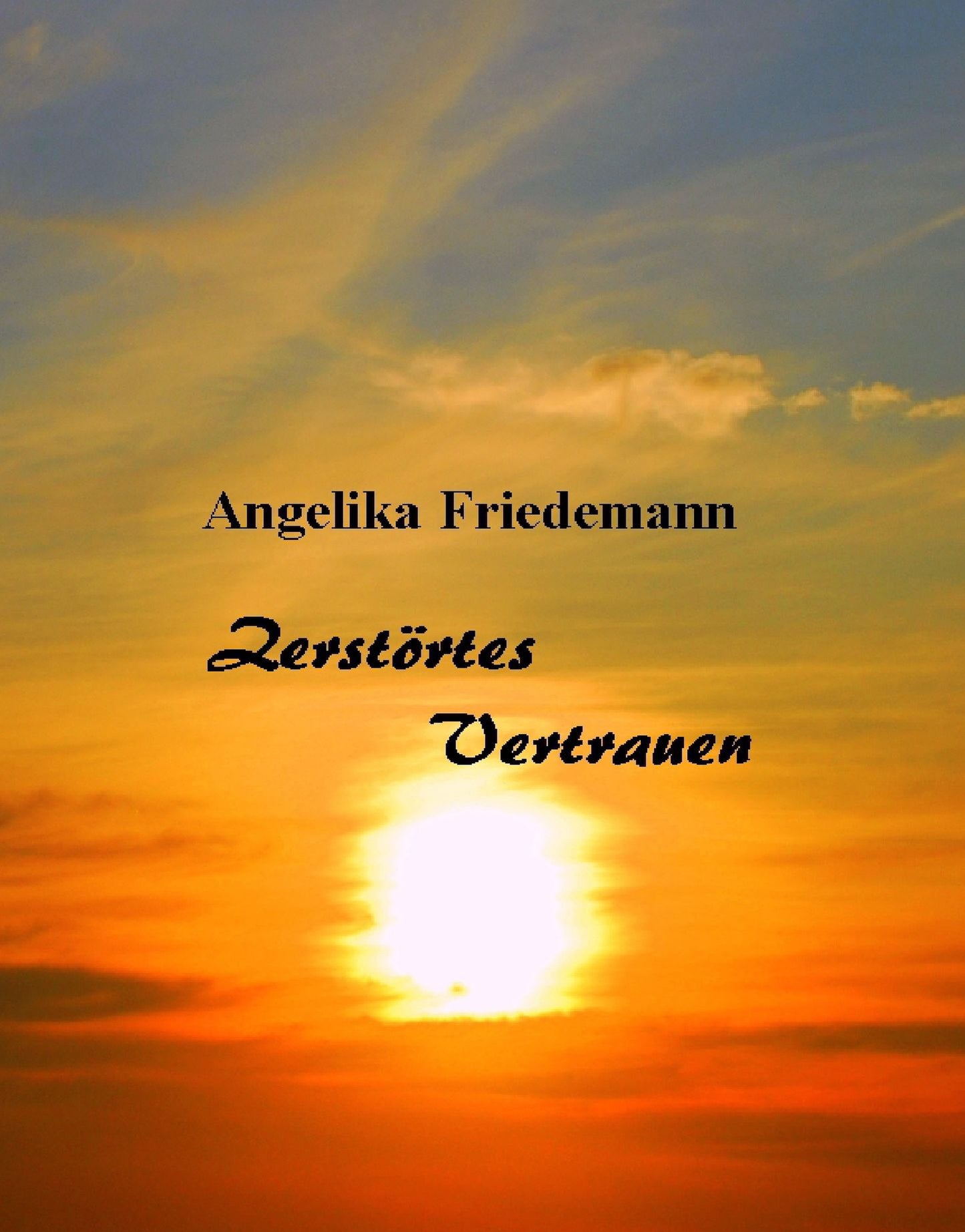 Zerstoertes Vertrauen