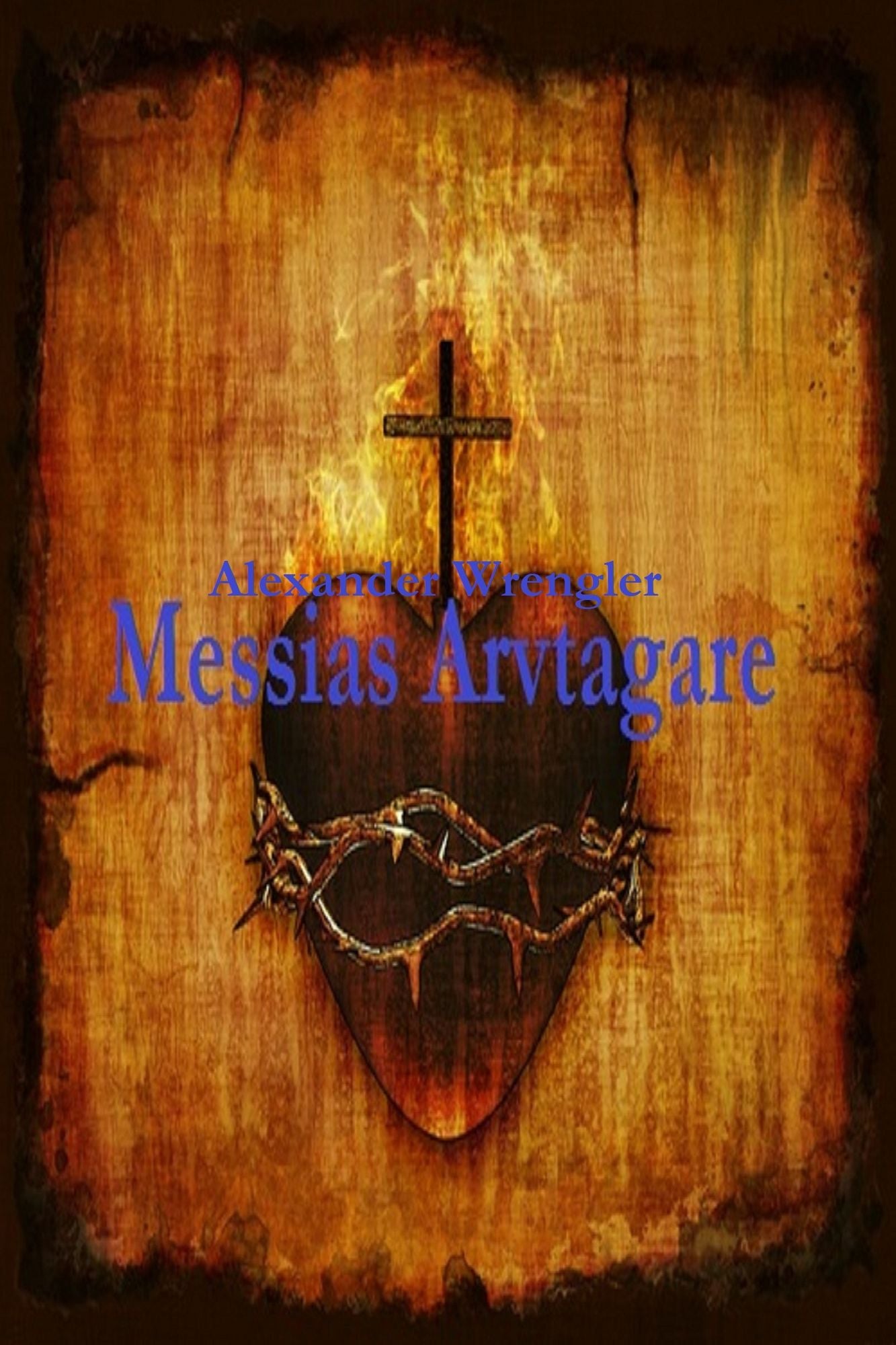 Messias Arvtagare