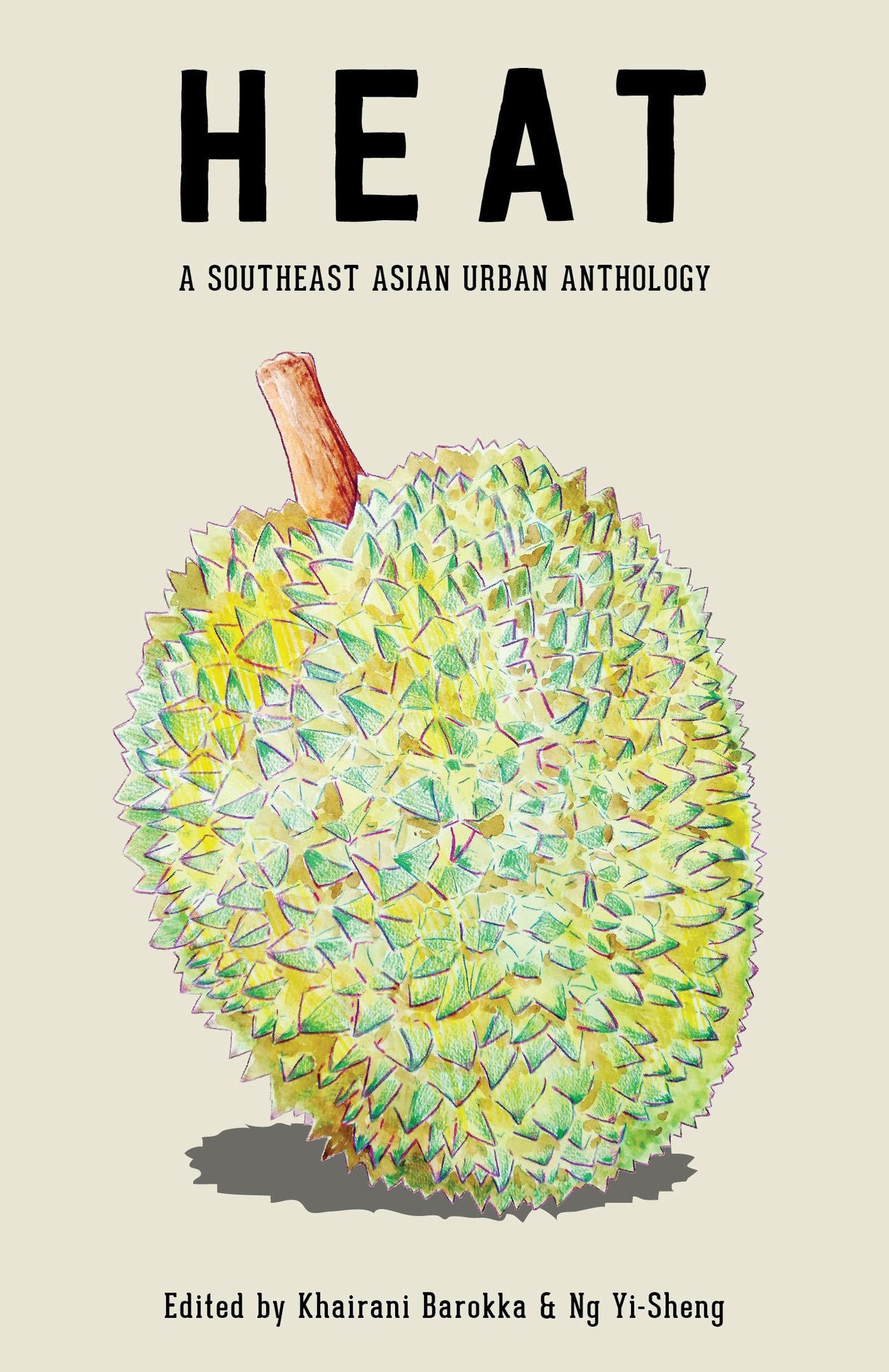 HEAT: A Southeast Asian Urban Anthology