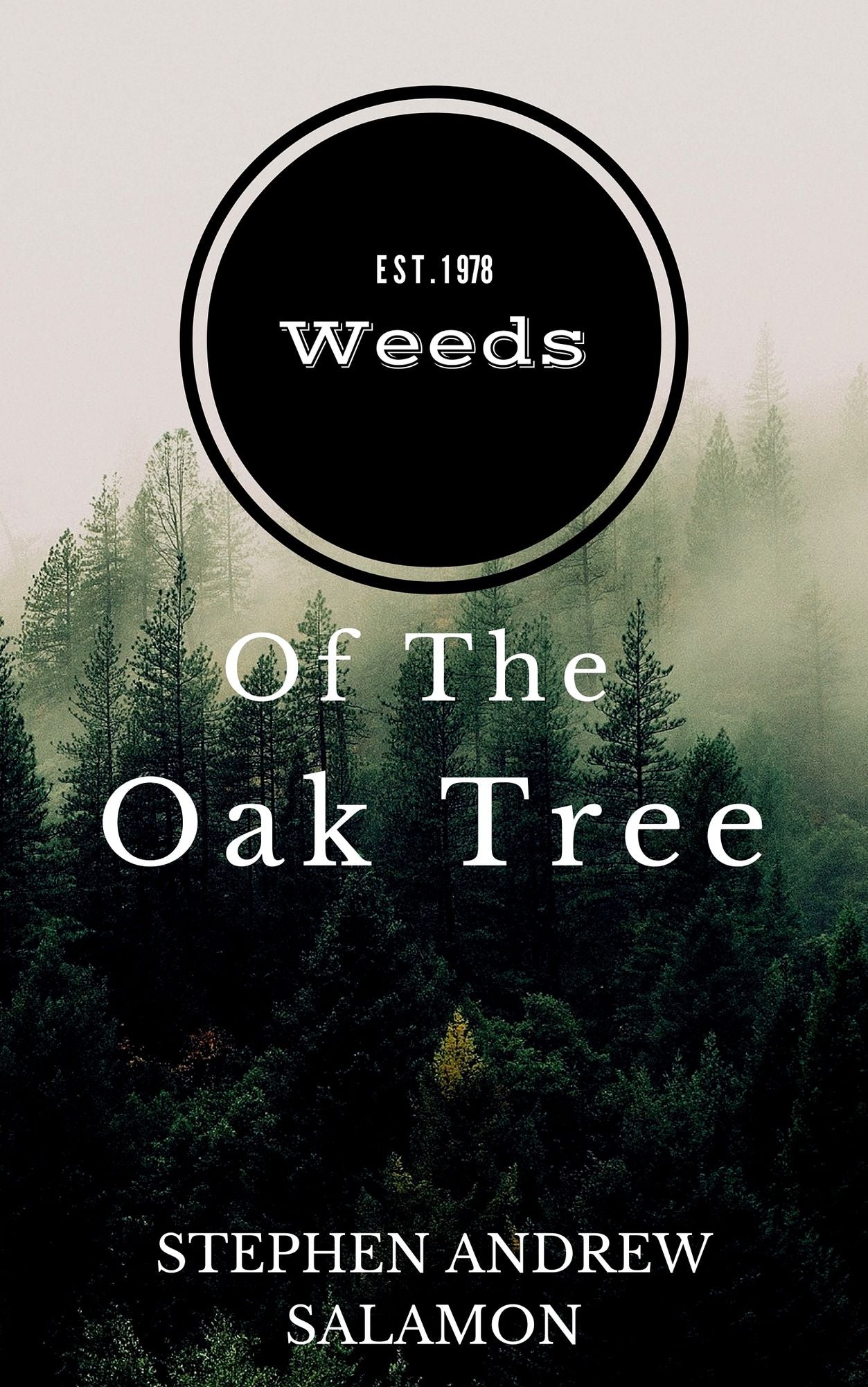 Weeds Of The Oak Tree