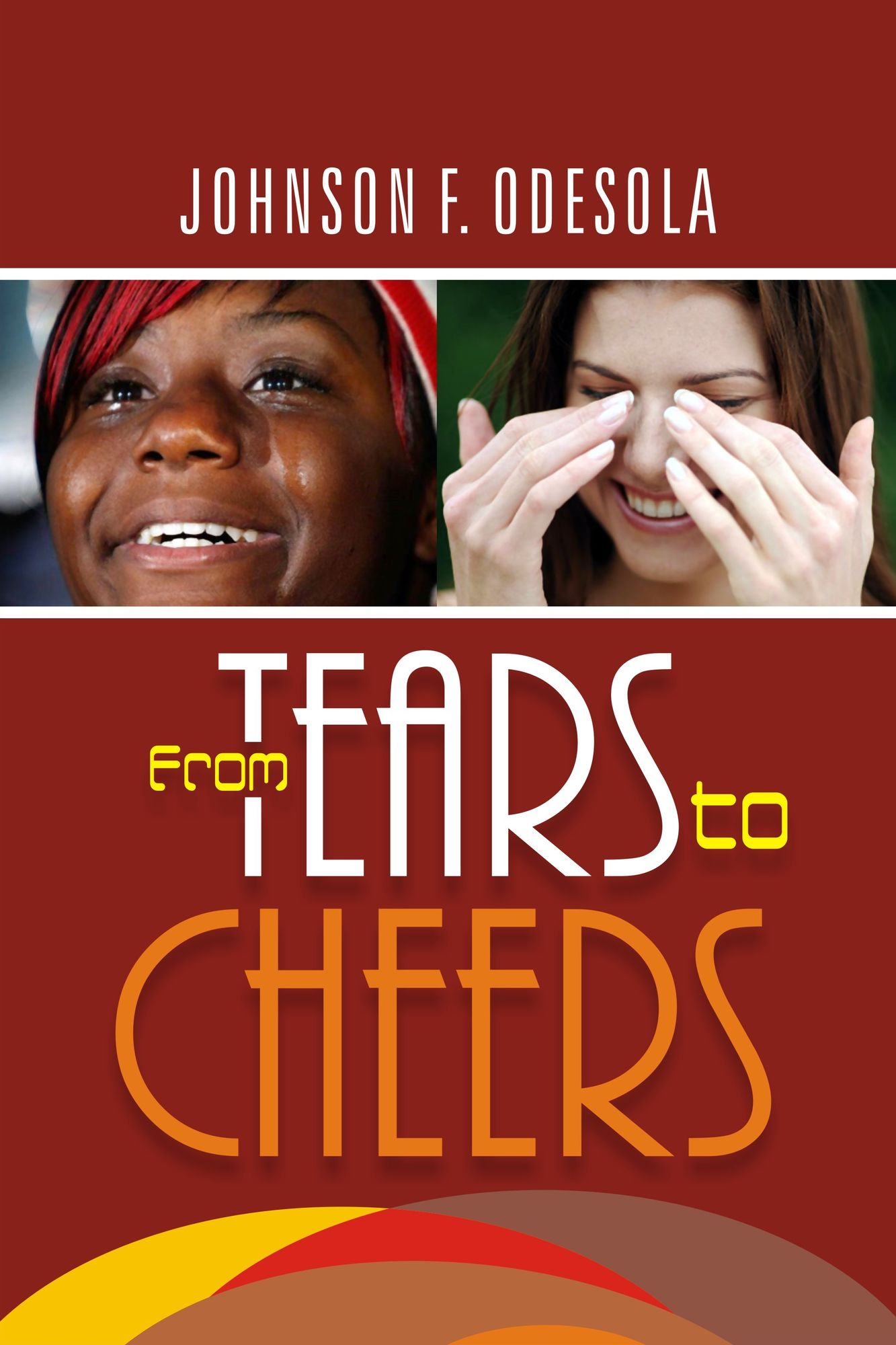 From Tears to Cheers