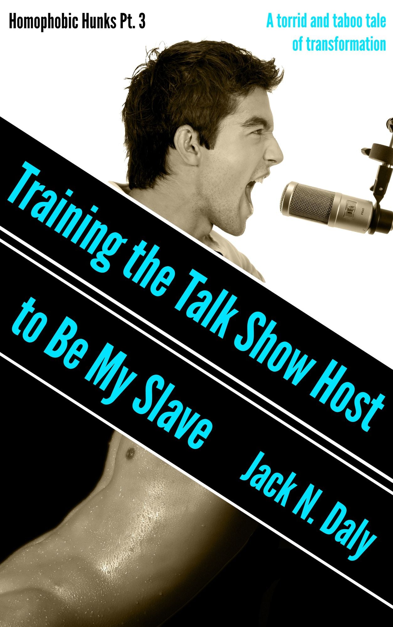 Training the Talk Show Host to Be My Slave