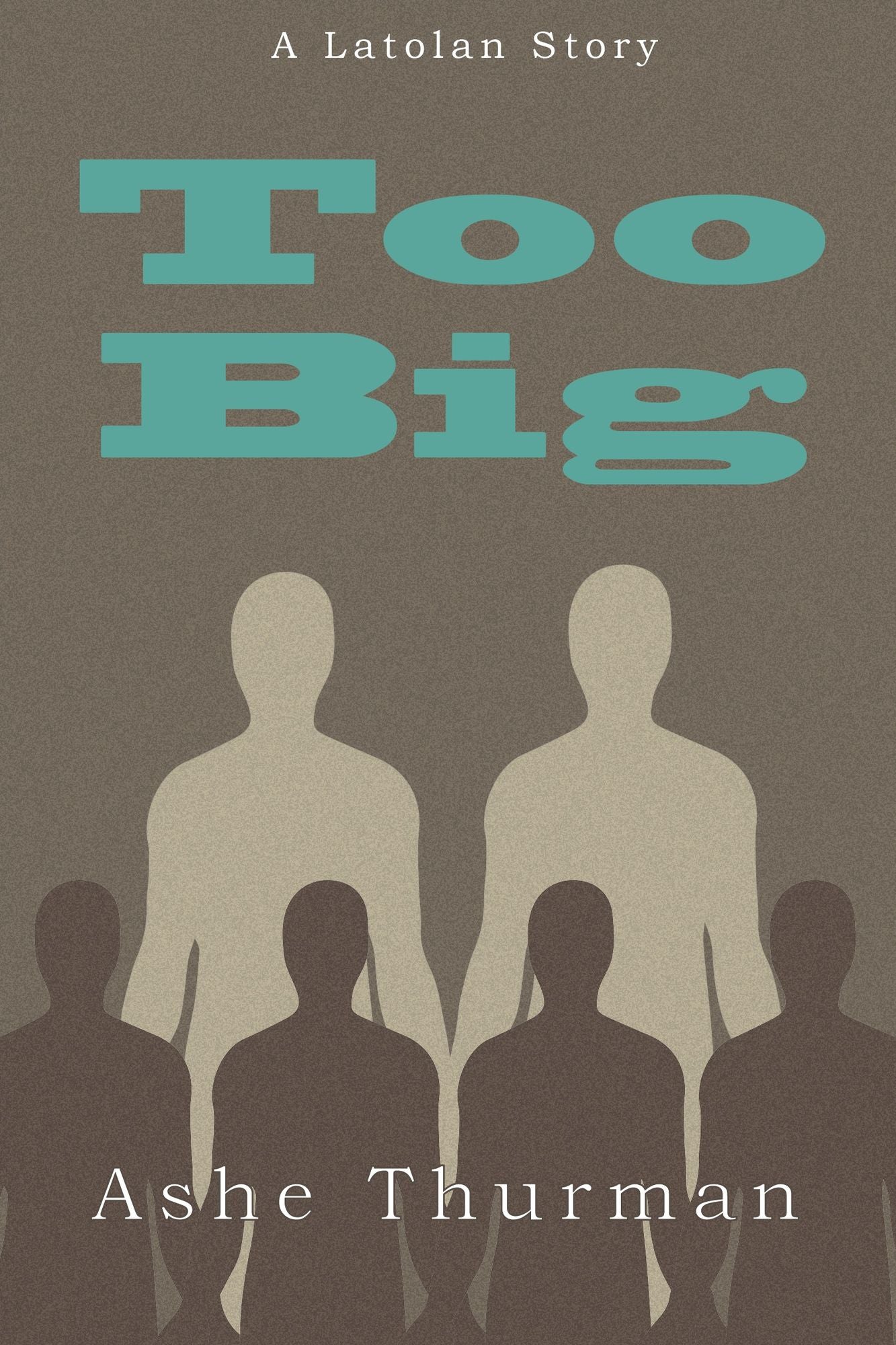 Too Big