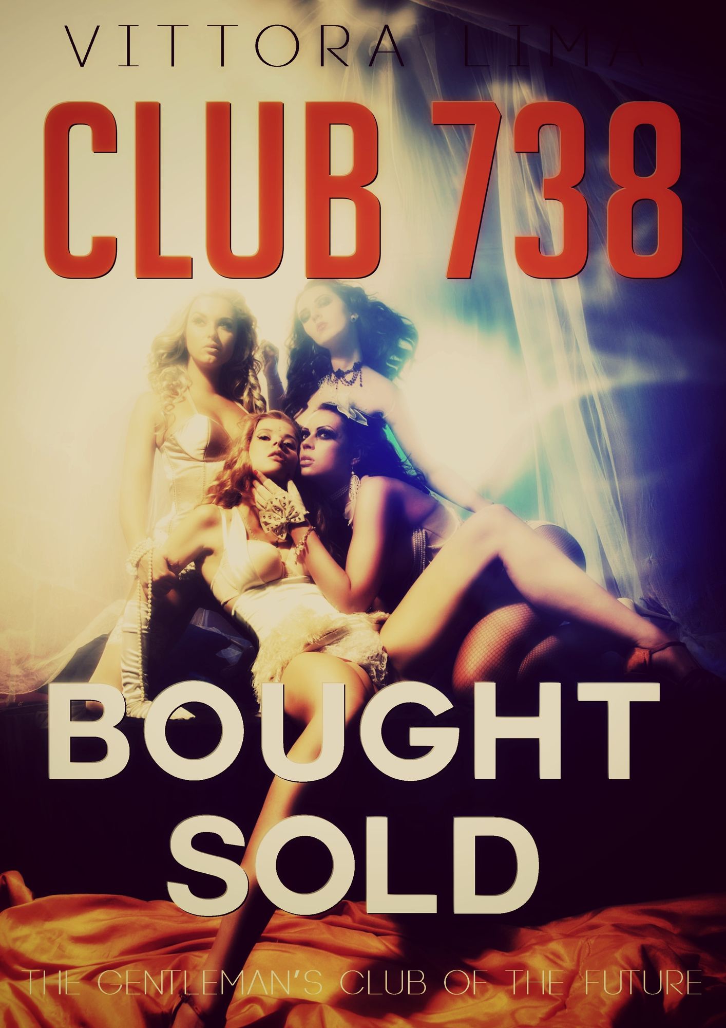 Club 738: Bought/Sold