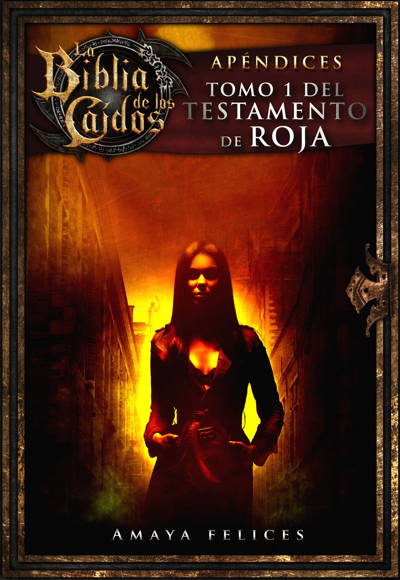 La Biblia de los Caídos. Tomo 1 del testamento de Roja