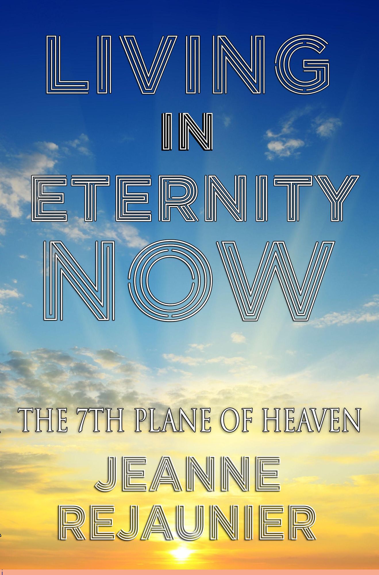 Living in Eternity Now