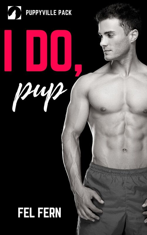 I Do, Pup