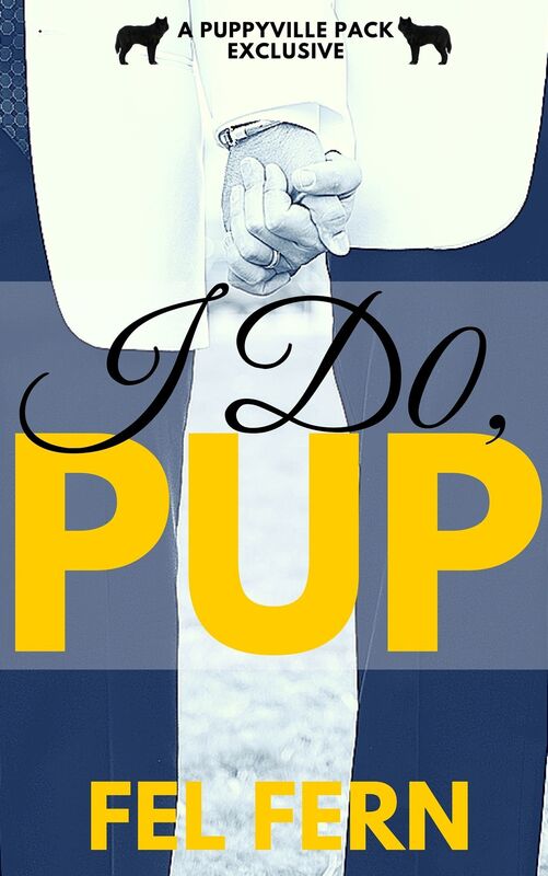 I Do, Pup