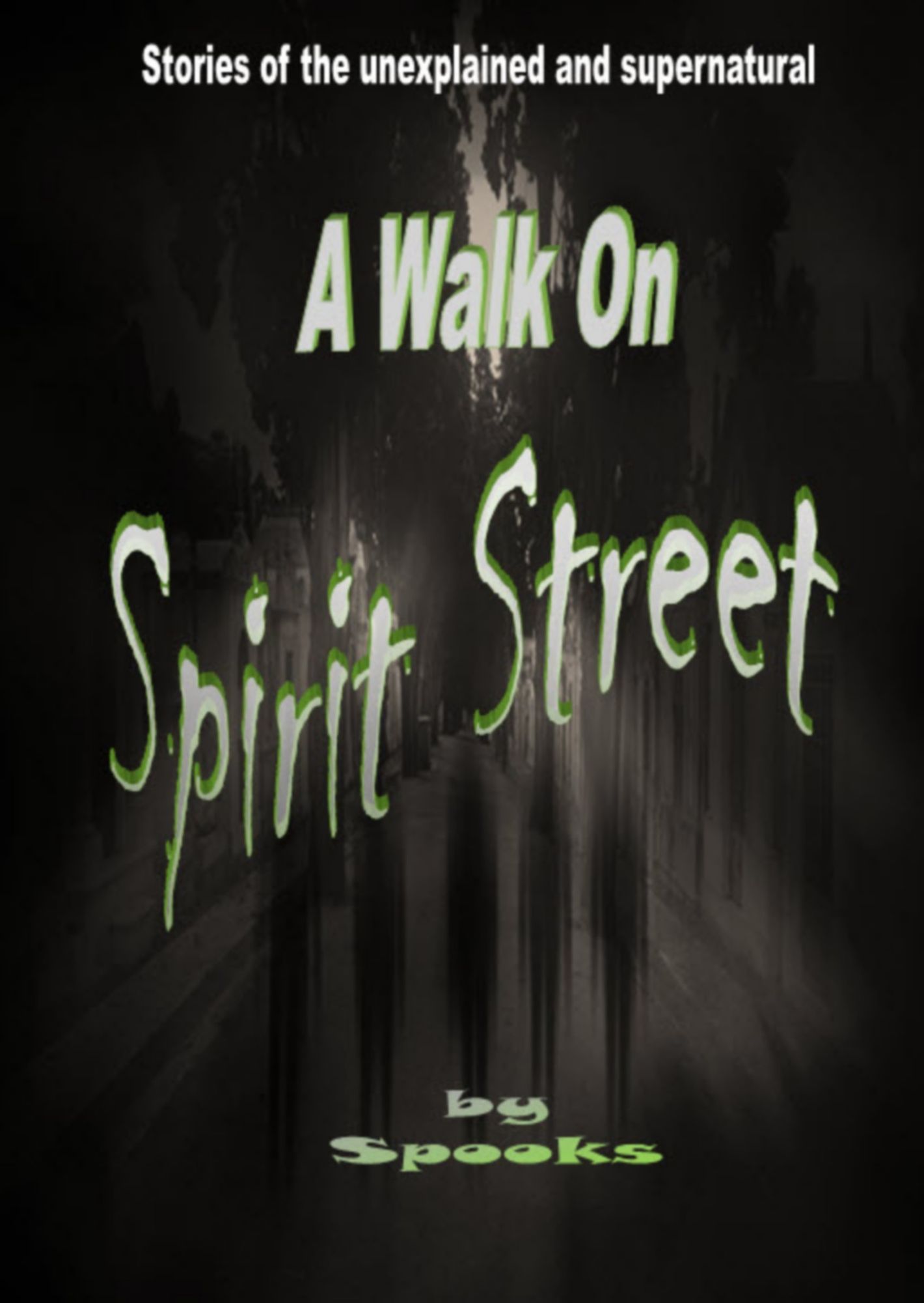 A Walk on Spirit Street