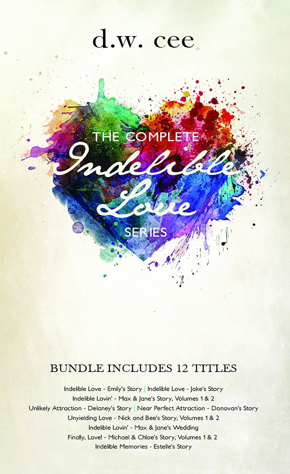 The Complete Indelible Love Series