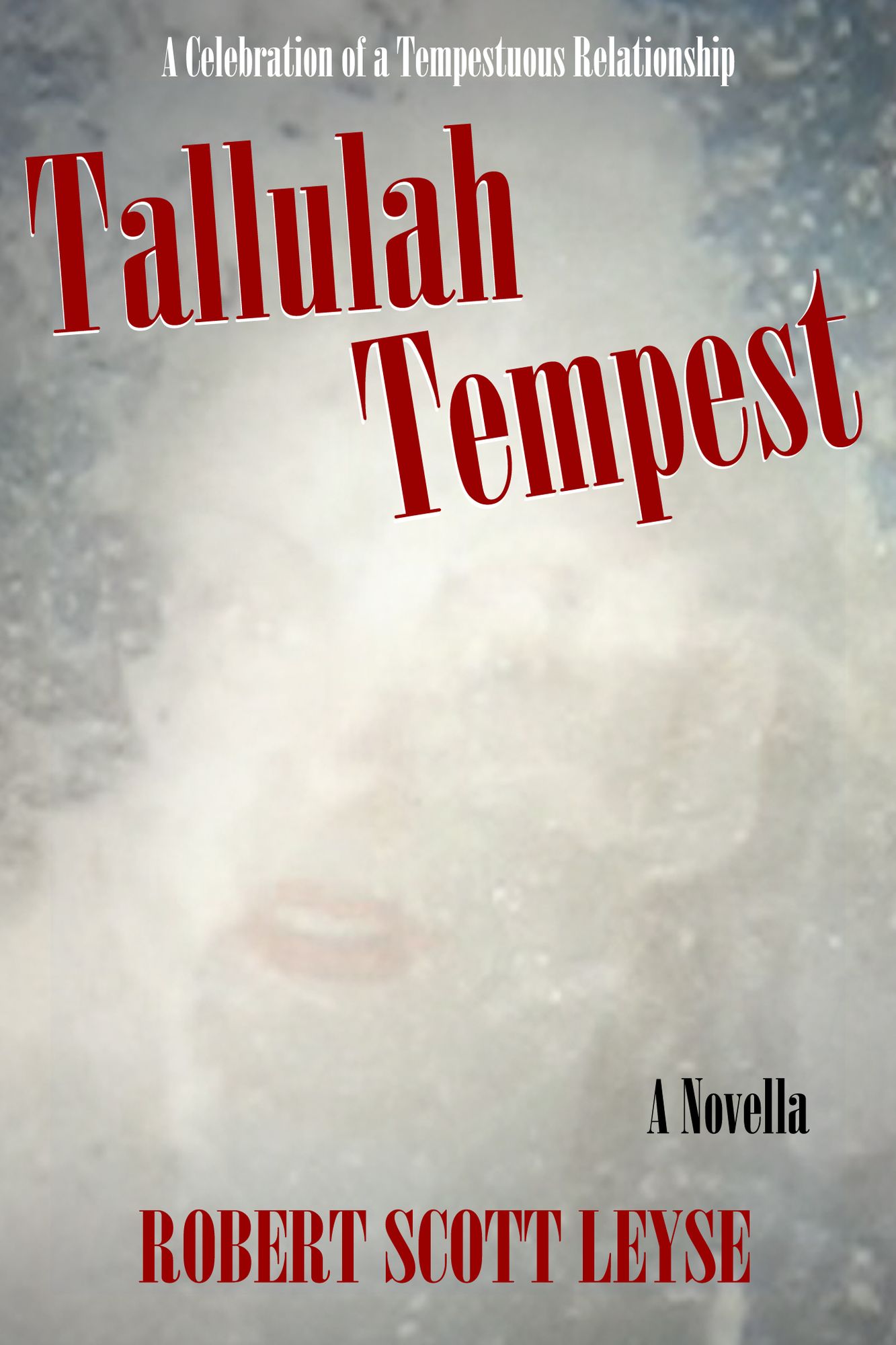 Tallulah Tempest: A Novella