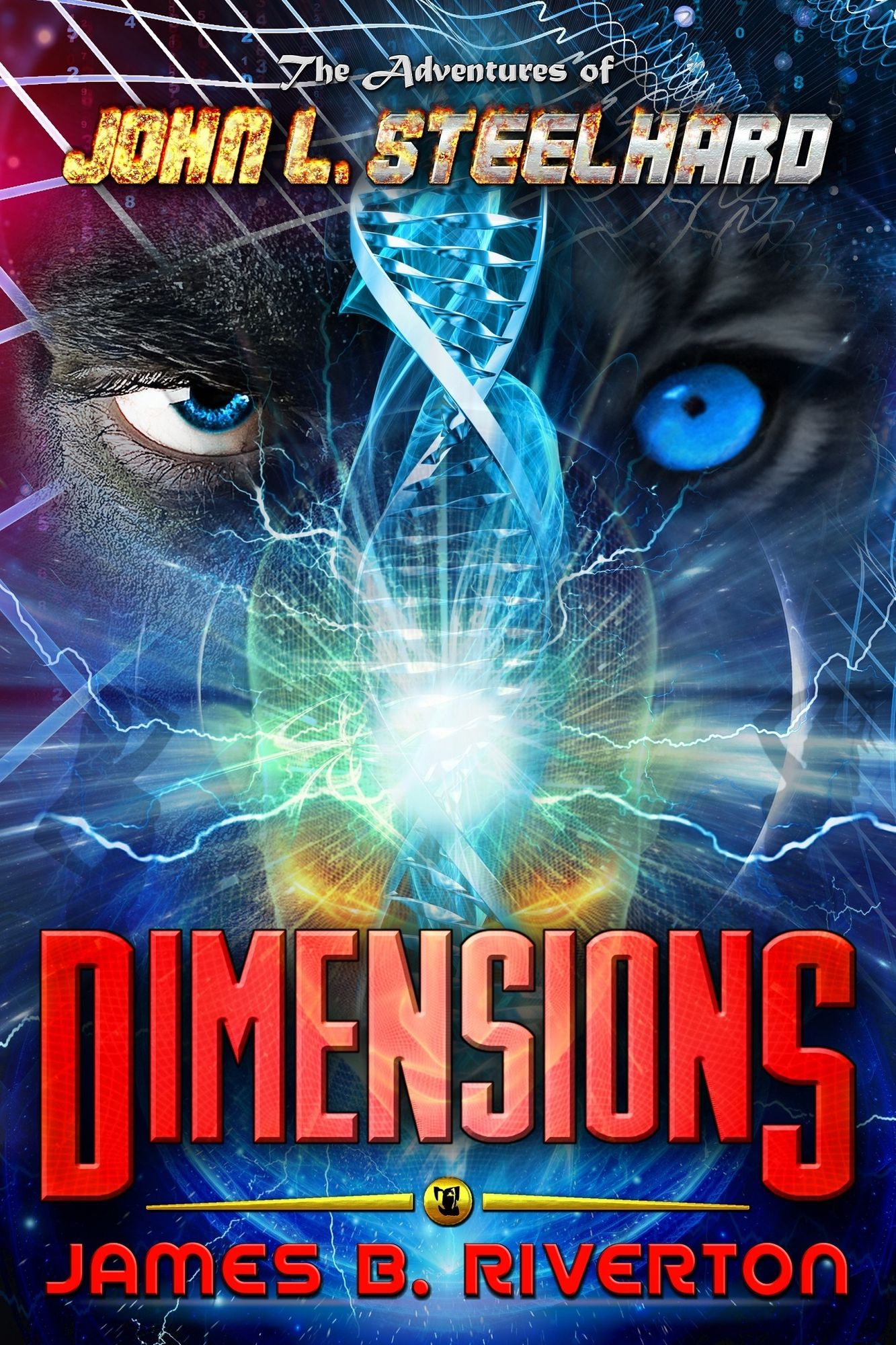 Dimensions: The Adventures of John L. Steelhard, Book Five