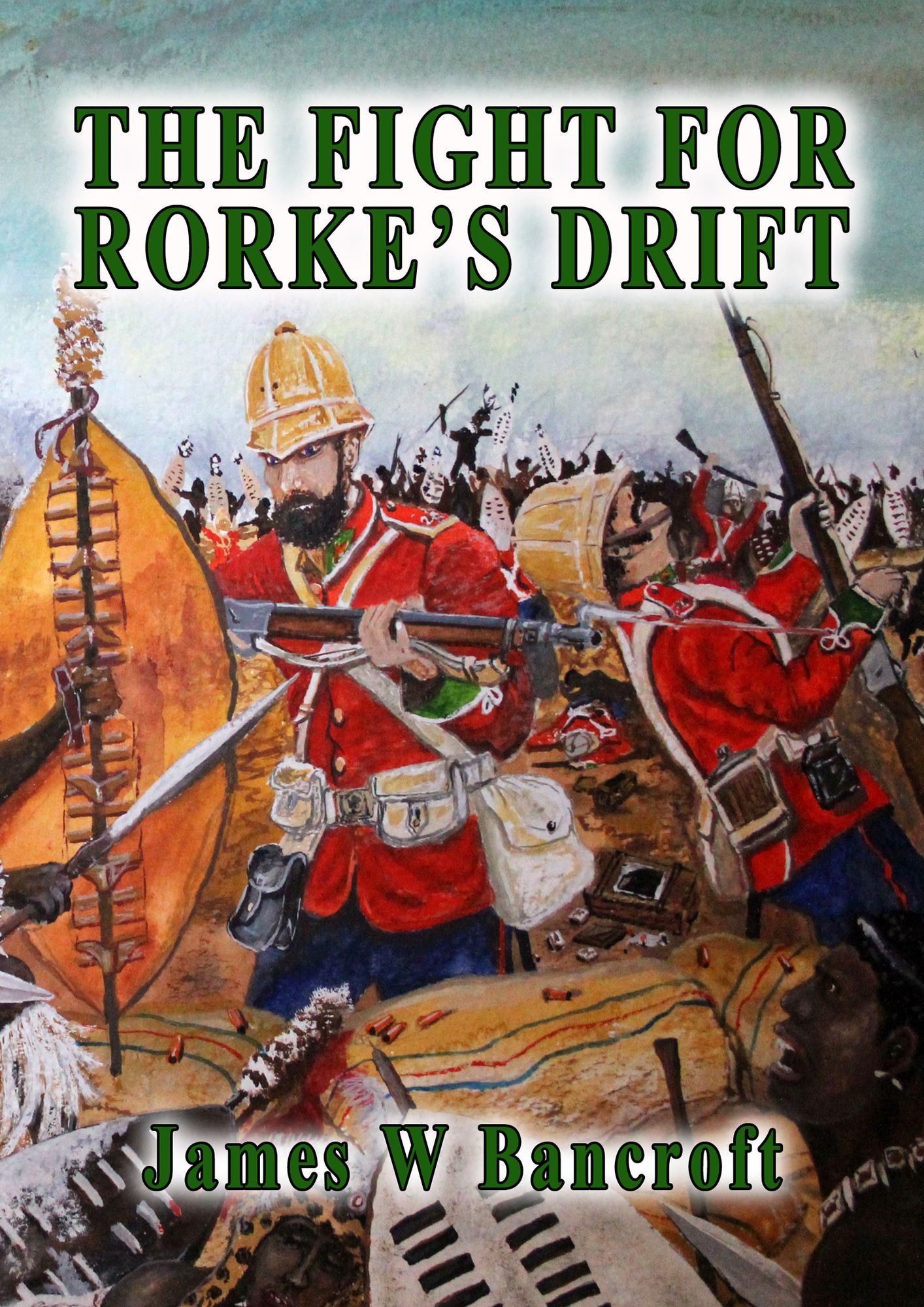 The Fight For Rorke's Drift