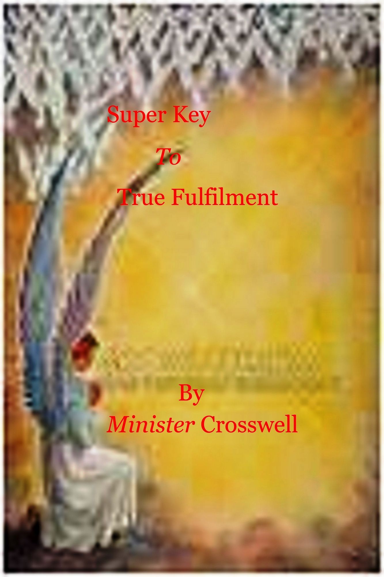 Super Key To True Mastery