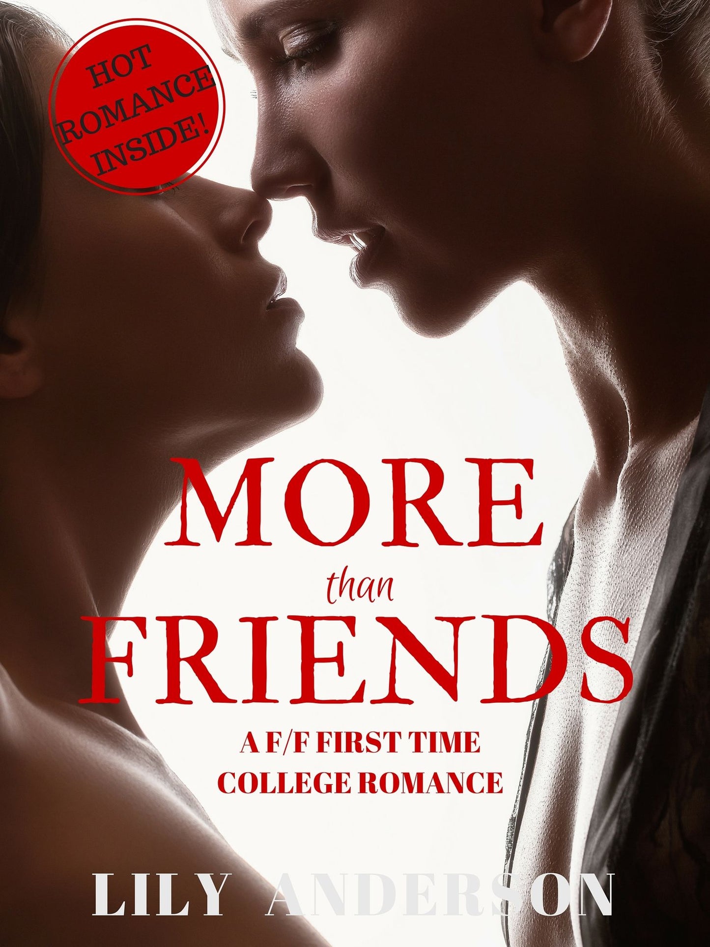 More Than Friends: A F/F First Time College Experience Erotica Story