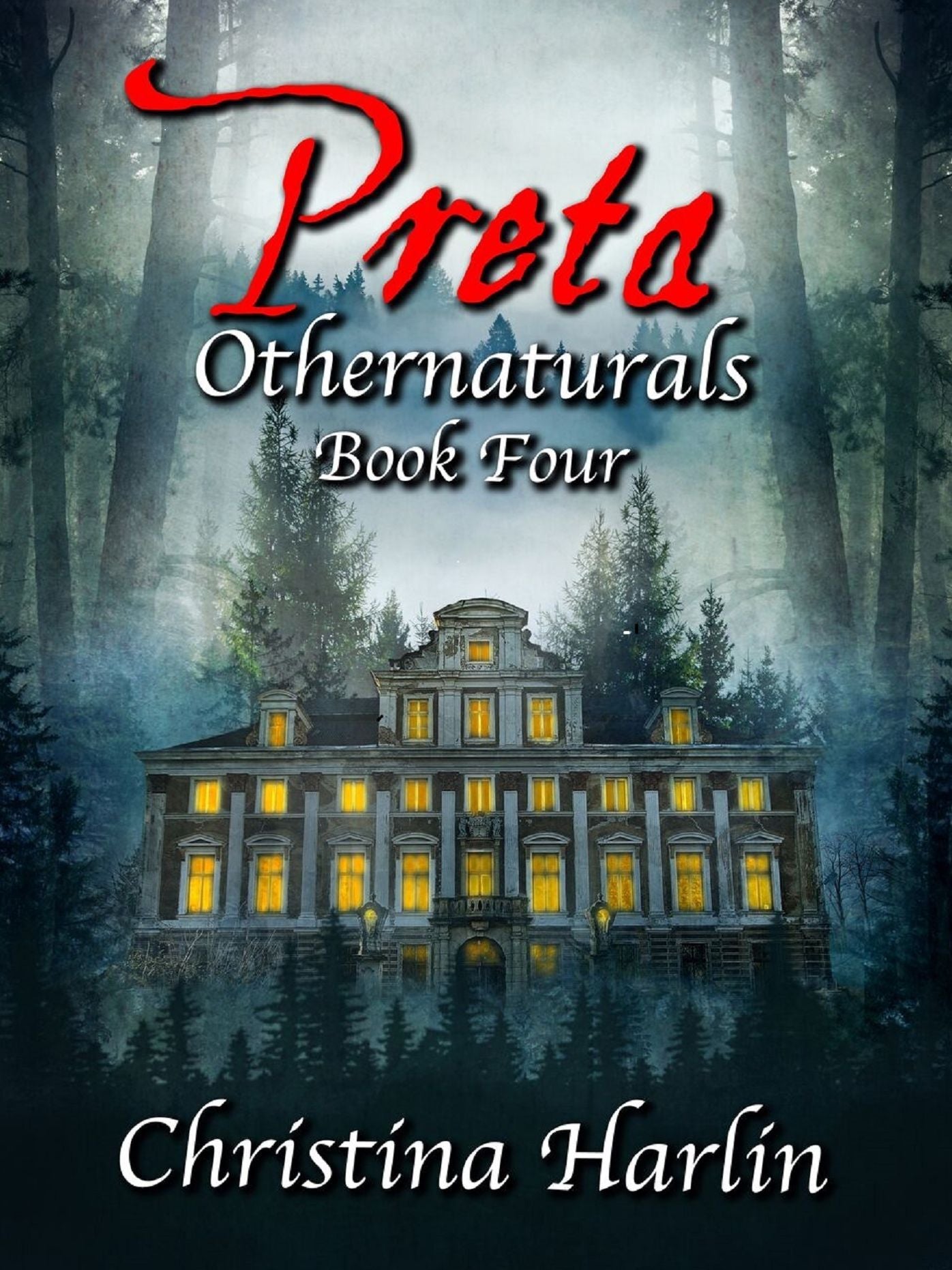 Othernaturals Book Four: Preta
