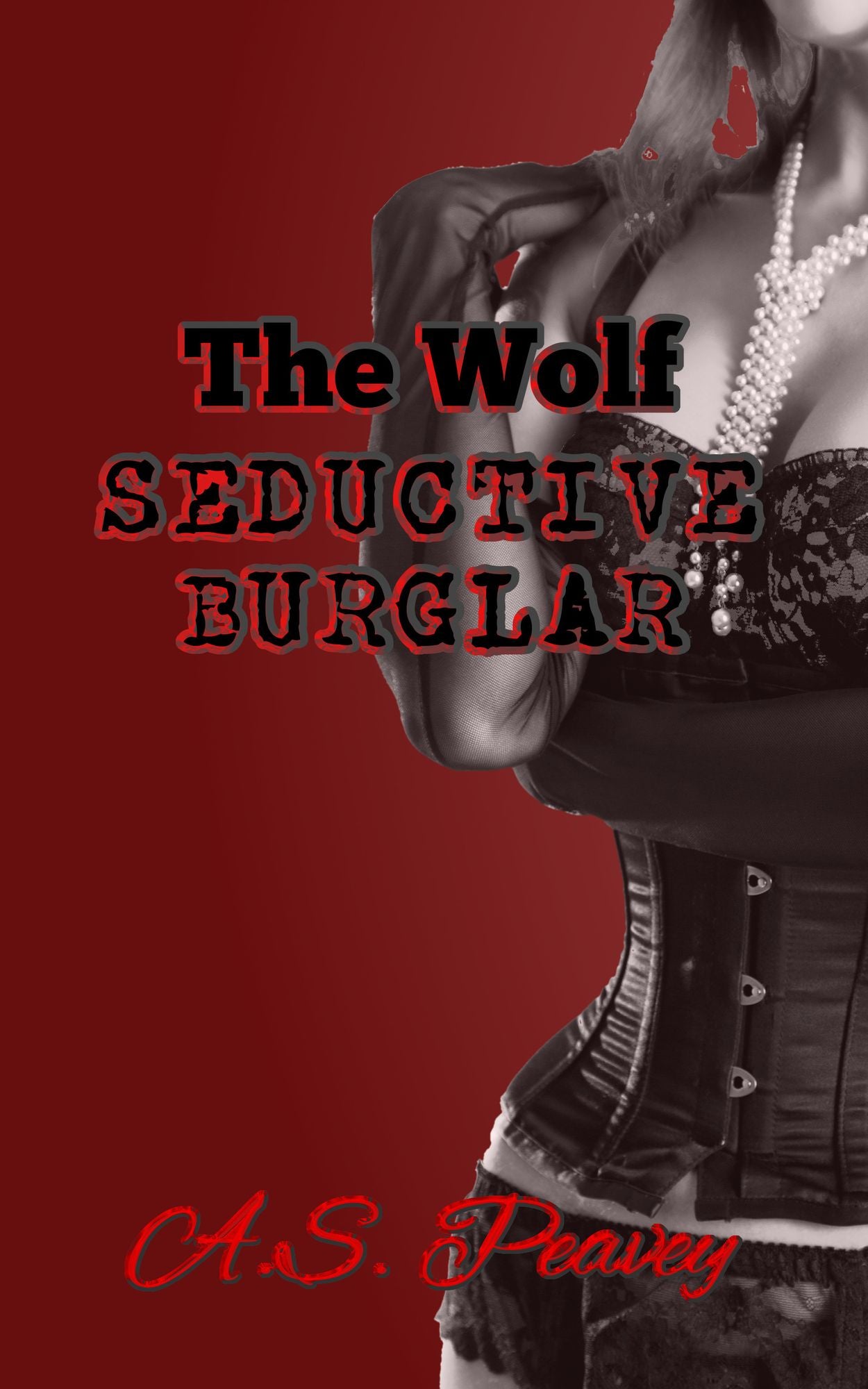 The Wolf, Seductive Burglar