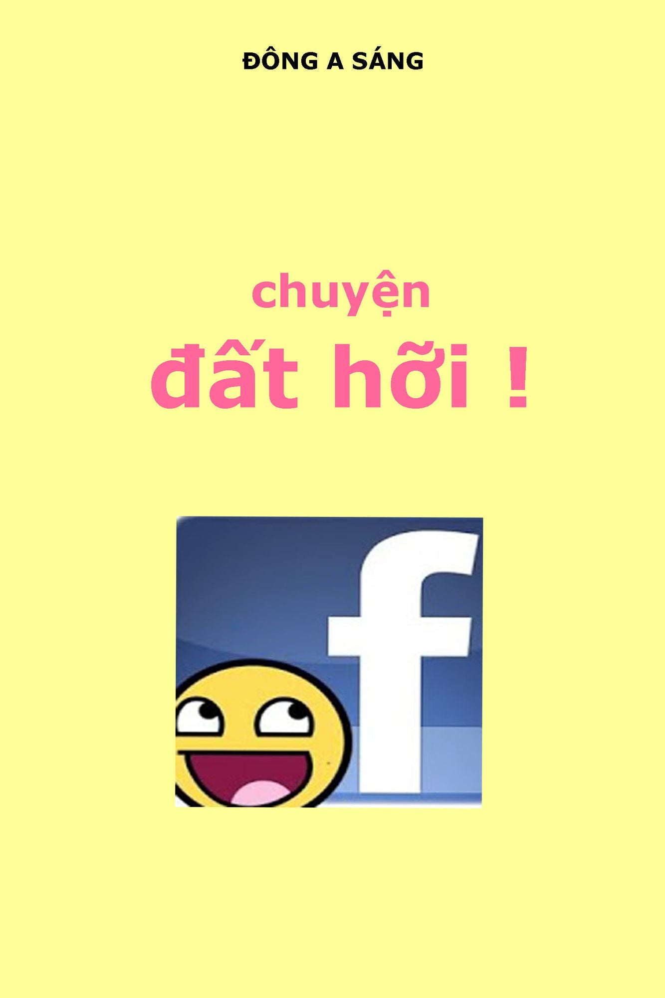 Chuyen dat hoi ! Face book.