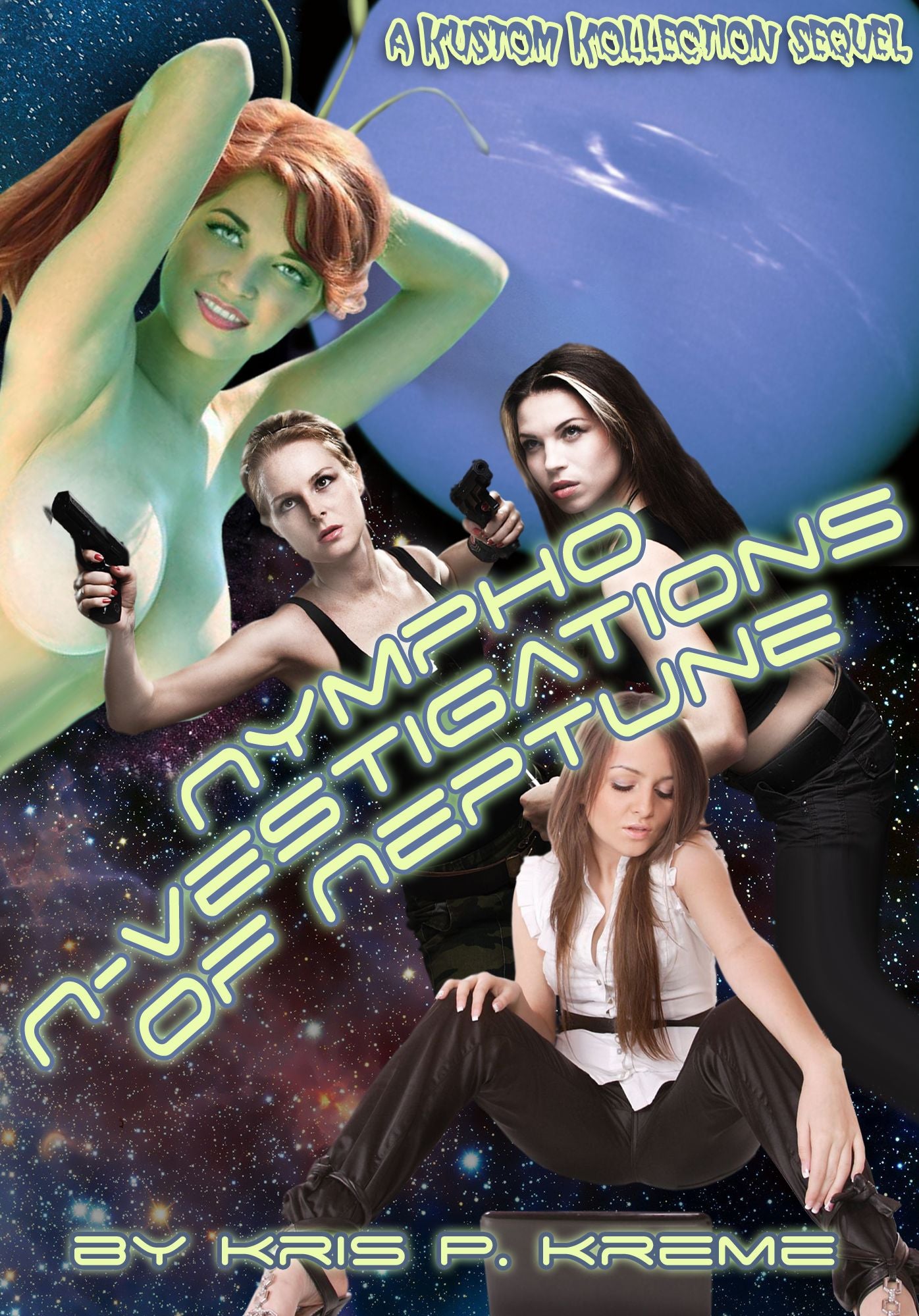 Nympho N-vestigations of Neptune