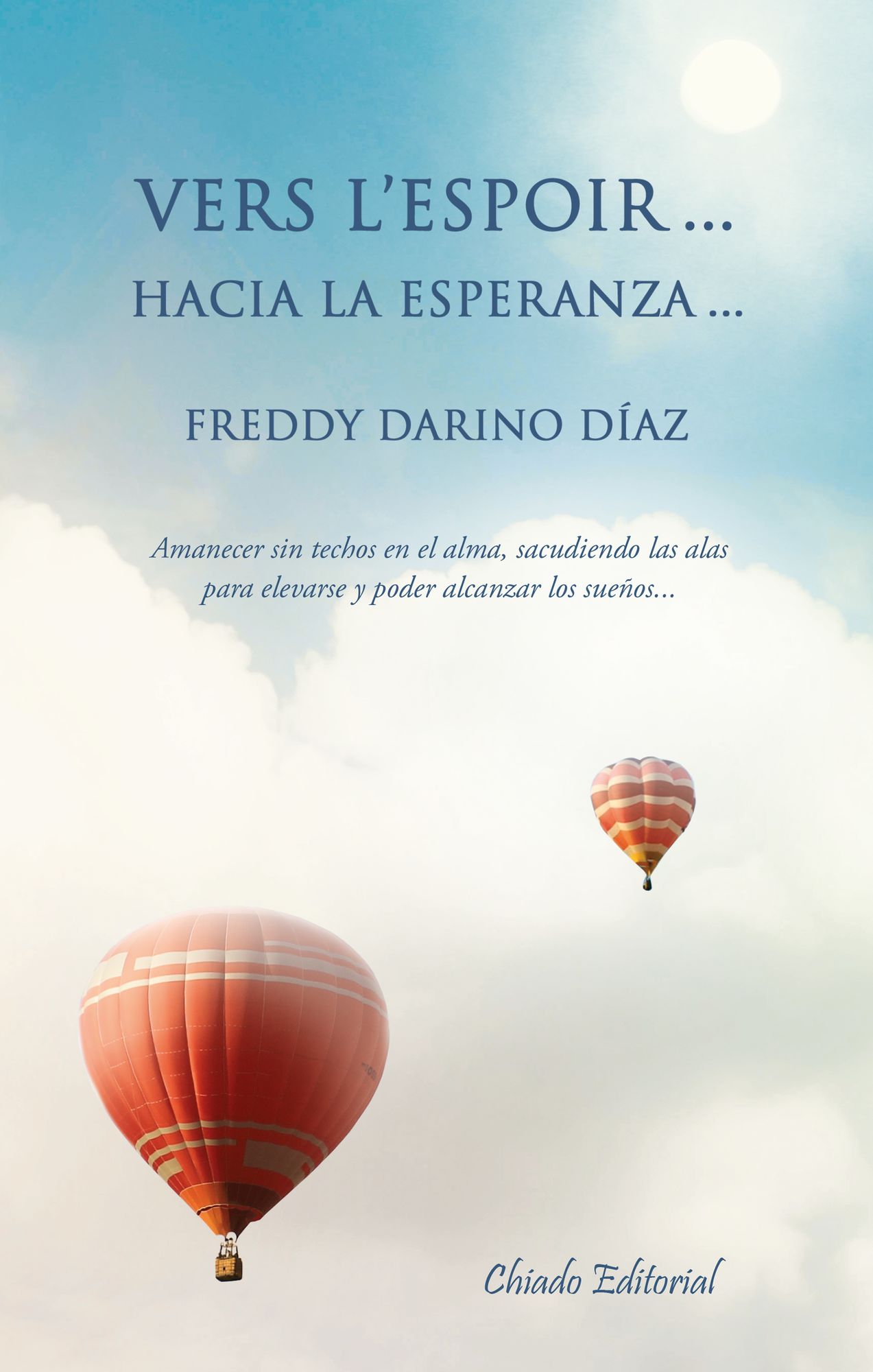 Vers l´Espoir... Hacia la Esperanza