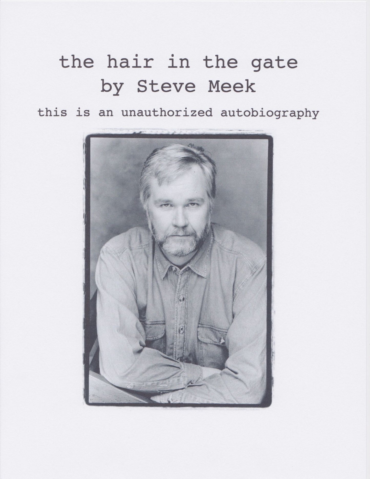 The Hair in the Gate