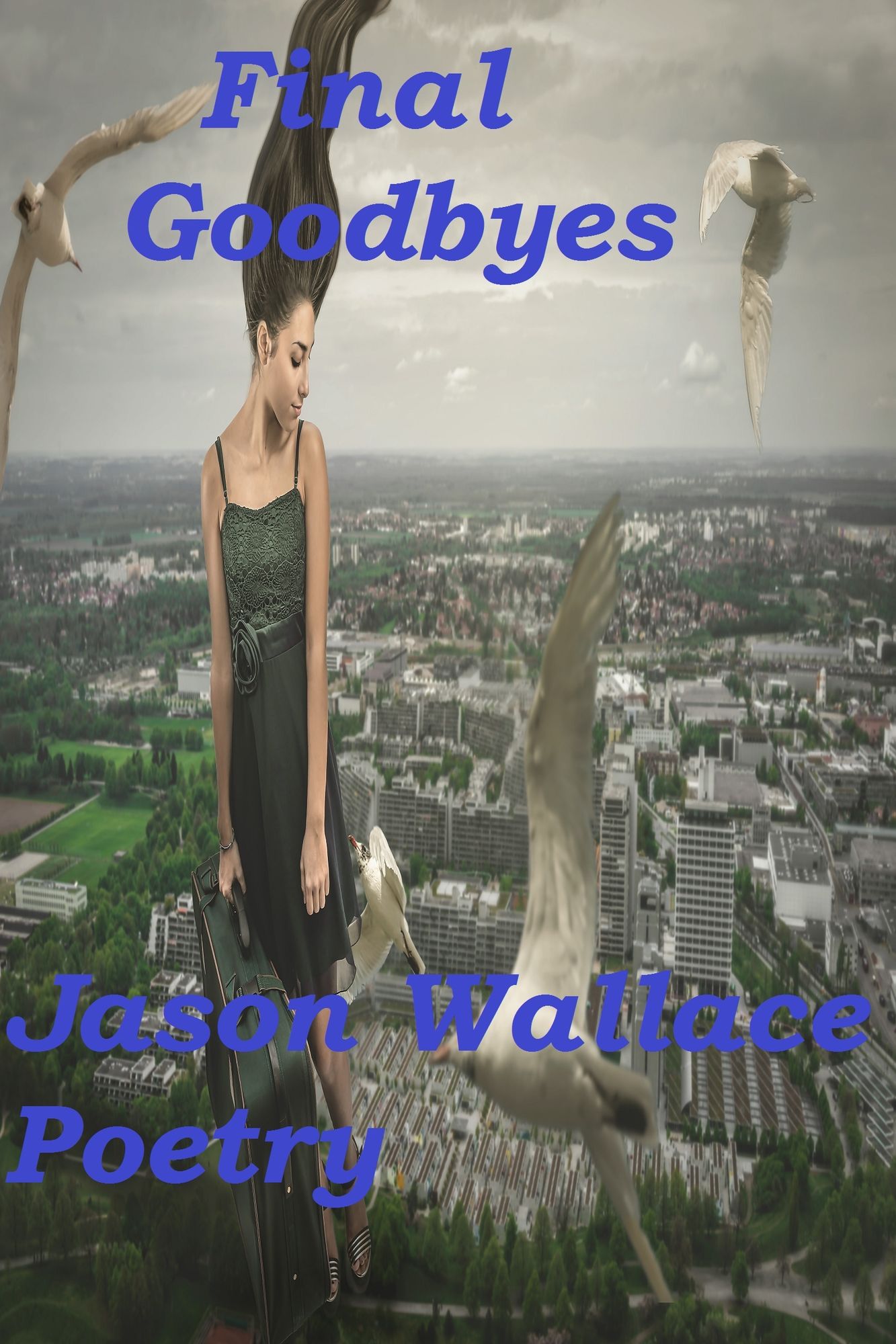 Final Goodbyes
