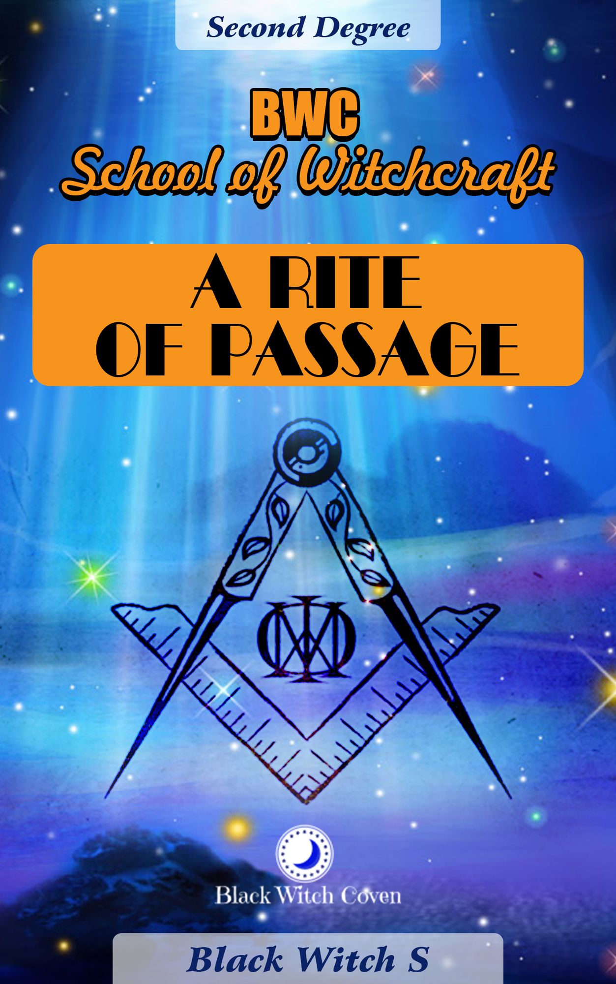 A Rite of Passage. Second Degree