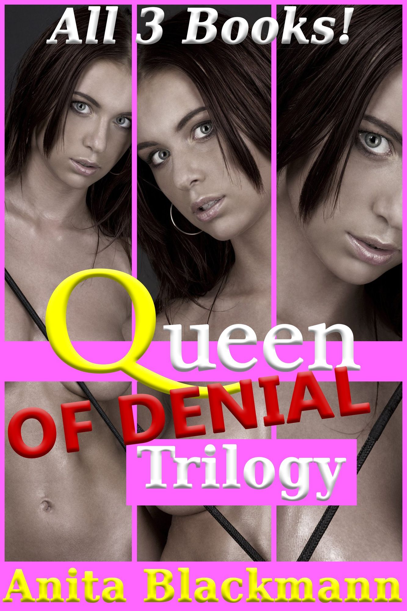 Queen of Denial: Trilogy (Books 1-3)