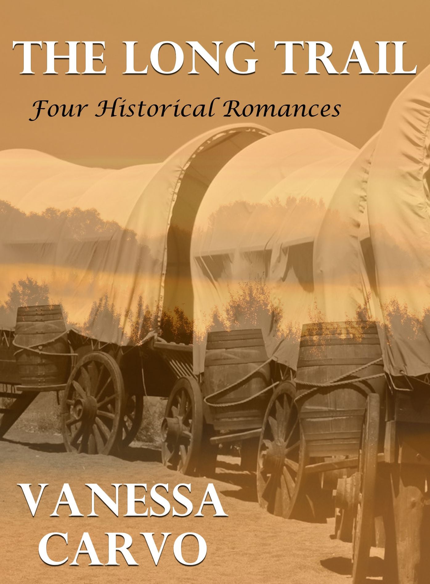 The Long Trail: Four Historical Romances