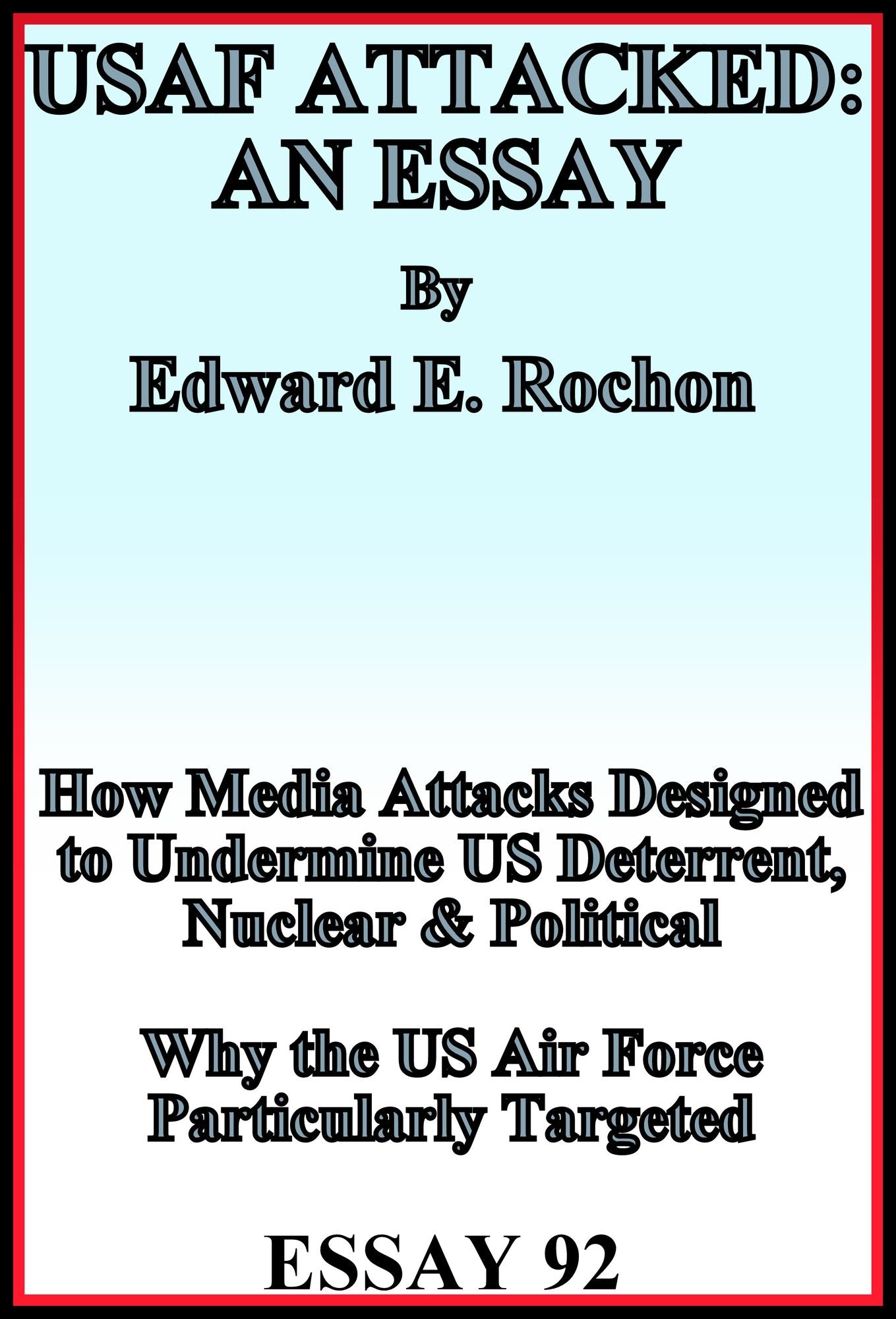 USAF Attacked: An Essay