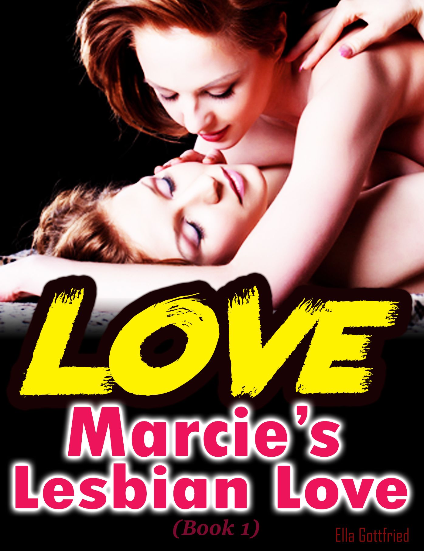 Marcie's Lesbian Love (Book 1)