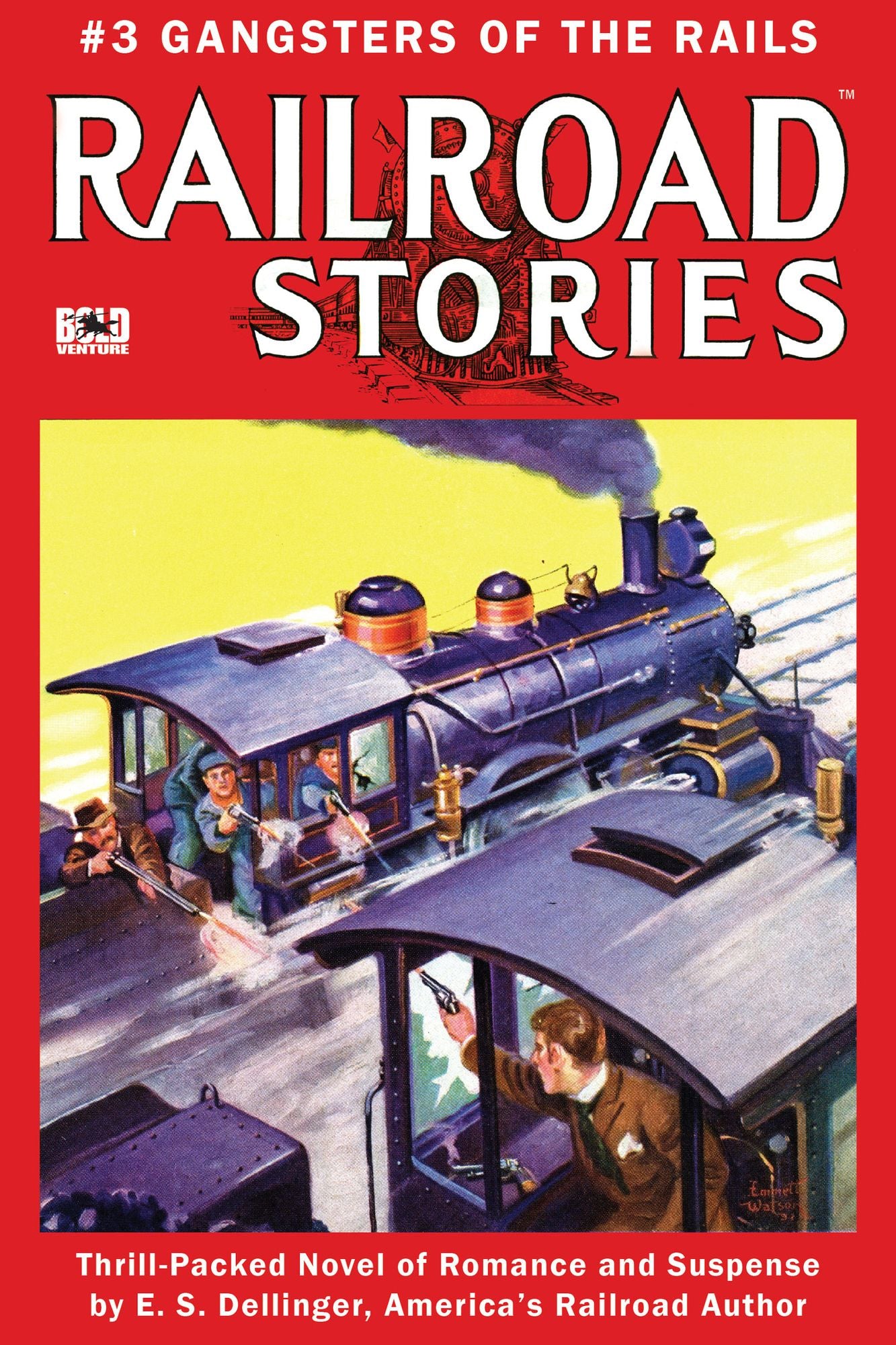 Railroad Stories #3: Gangsters of the Rails