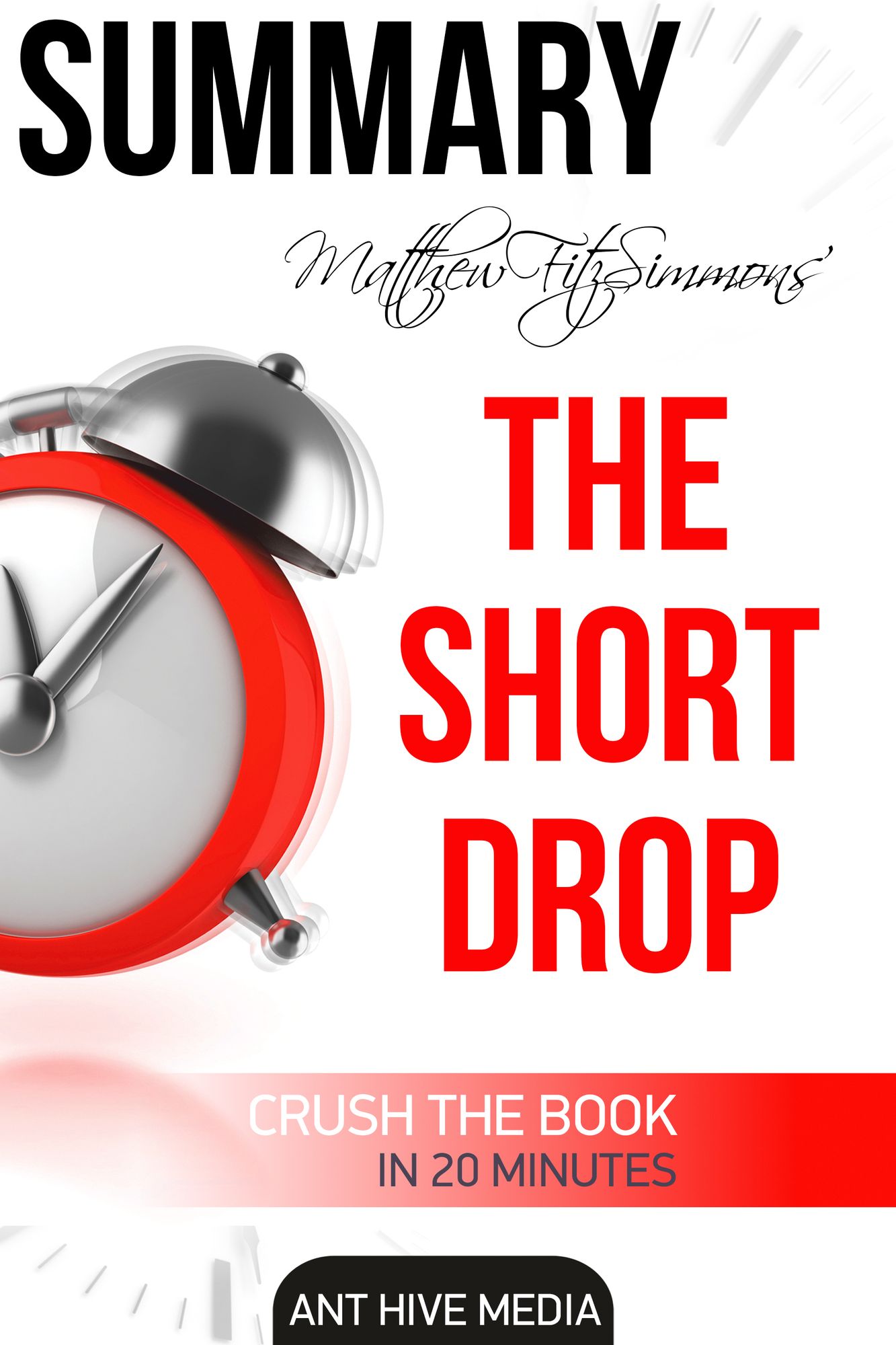 Matthew FitzSimmons' The Short Drop Summary
