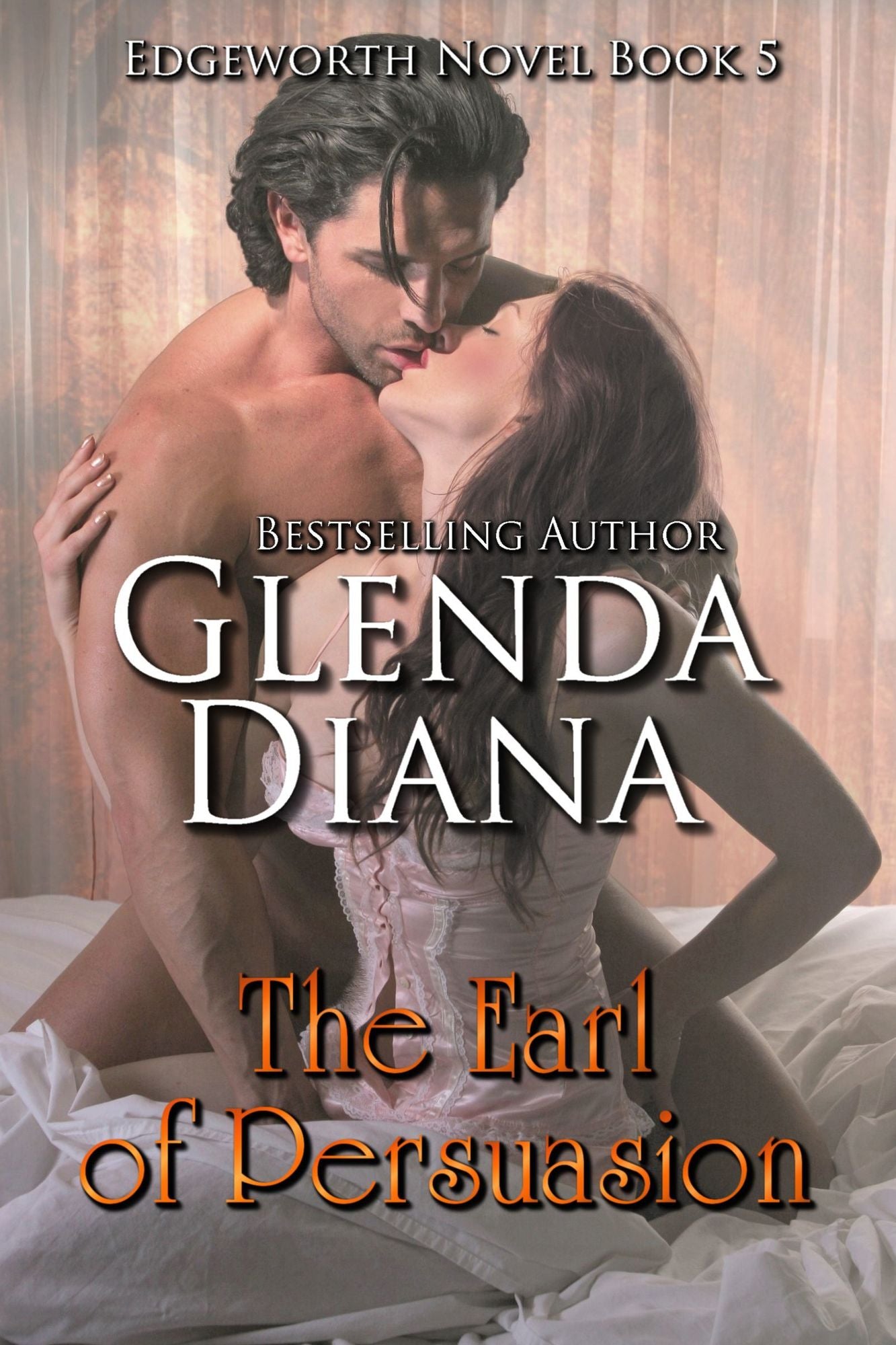The Earl of Persuasion (Edgeworth Novel Book 5)