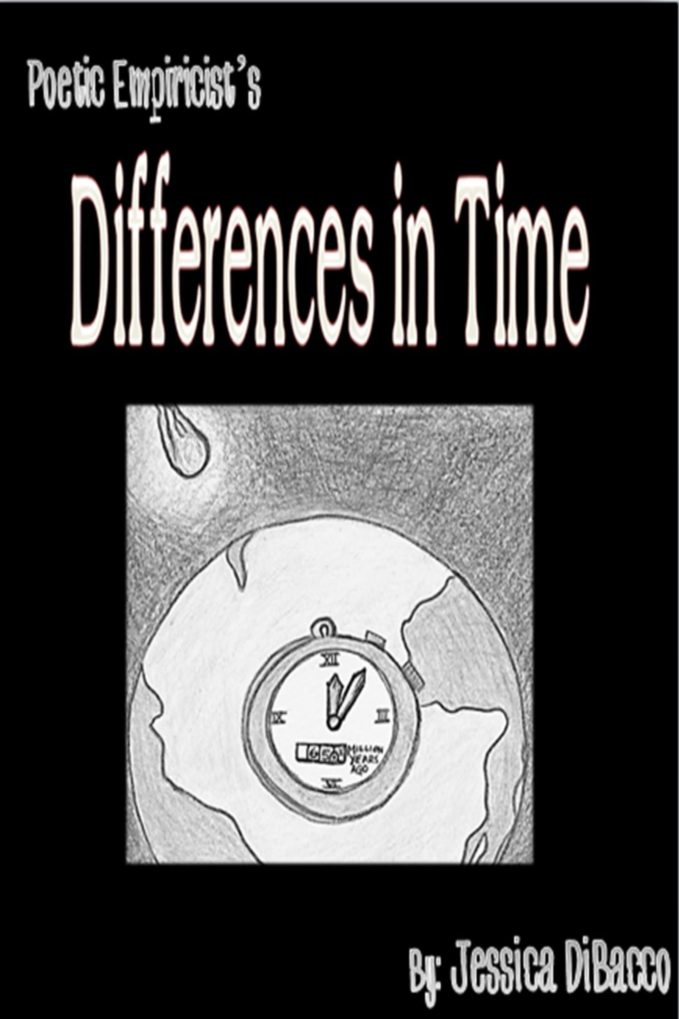 Poetic Empiricist's Differences in Time
