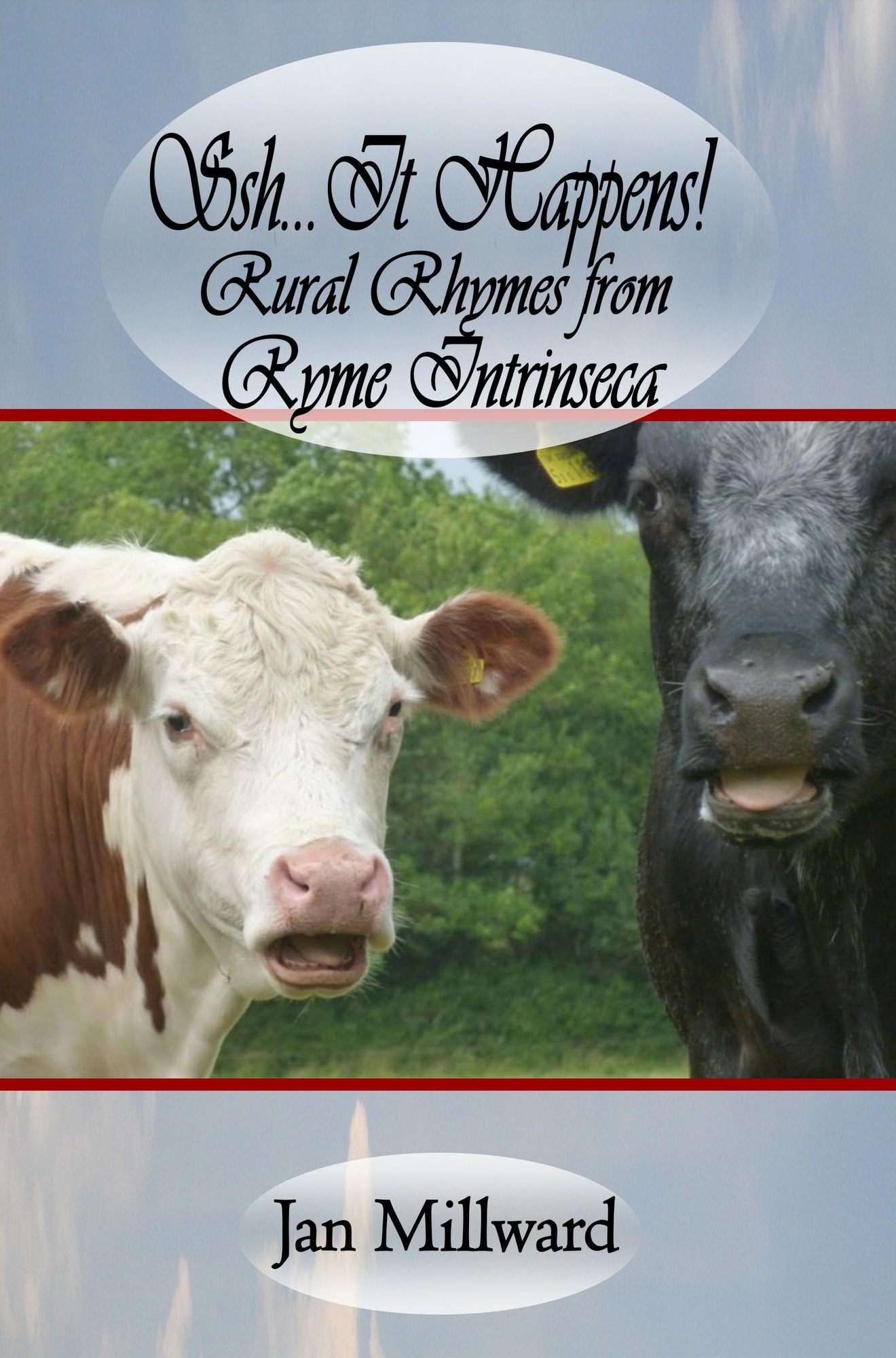 Ssh..It Happens! Rural Rhymes from Ryme Intrinseca