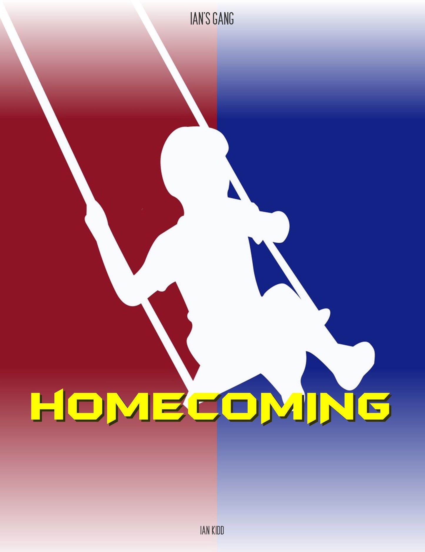 Ian's Gang: Homecoming